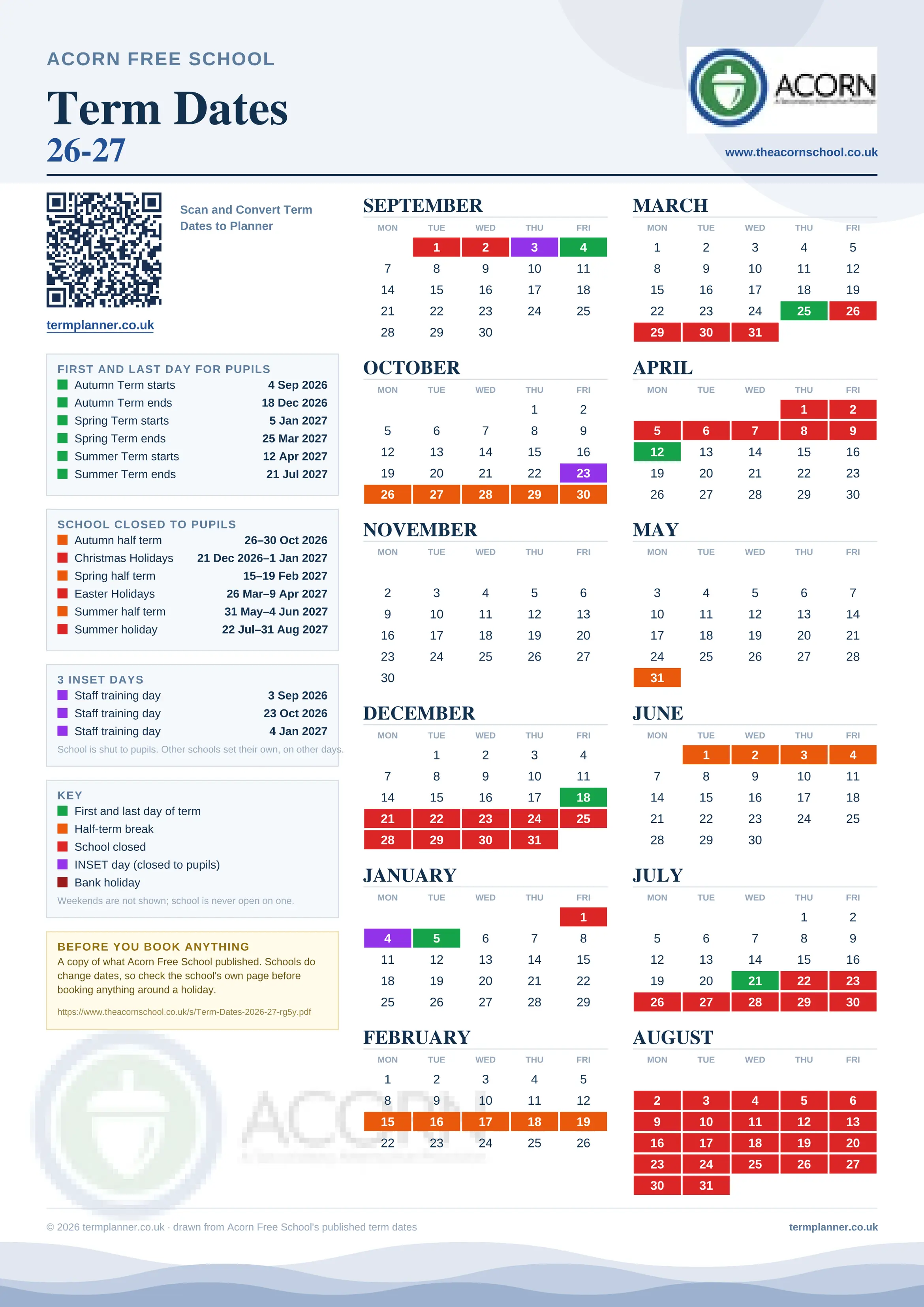 Acorn Free School’s 2026/27 school year drawn as one sheet: twelve month grids from September to August, Monday to Friday, with autumn term 4 September to 18 December 2026, spring term 5 January to 25 March 2027, summer term 12 April to 21 July 2027. Half terms, holidays and bank holidays are filled in colour, the first and last day of each term is marked, 3 INSET days are picked out, and every date is listed again in words down the left.
