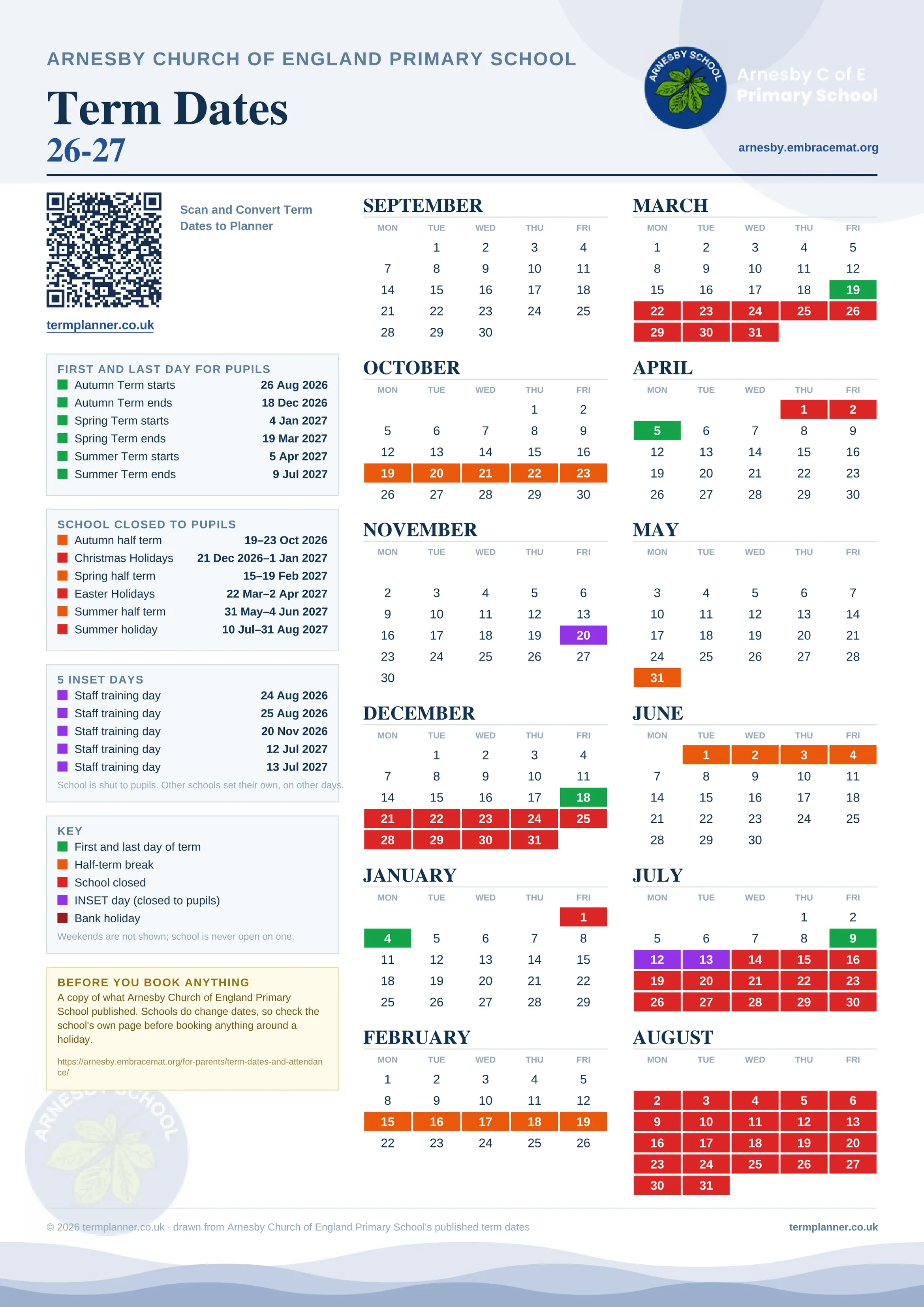 Arnesby Church of England Primary School’s 2026/27 school year drawn as one sheet: twelve month grids from September to August, Monday to Friday, with autumn term 26 August to 18 December 2026, spring term 4 January to 19 March 2027, summer term 5 April to 9 July 2027. Half terms, holidays and bank holidays are filled in colour, the first and last day of each term is marked, 5 INSET days are picked out, and every date is listed again in words down the left.