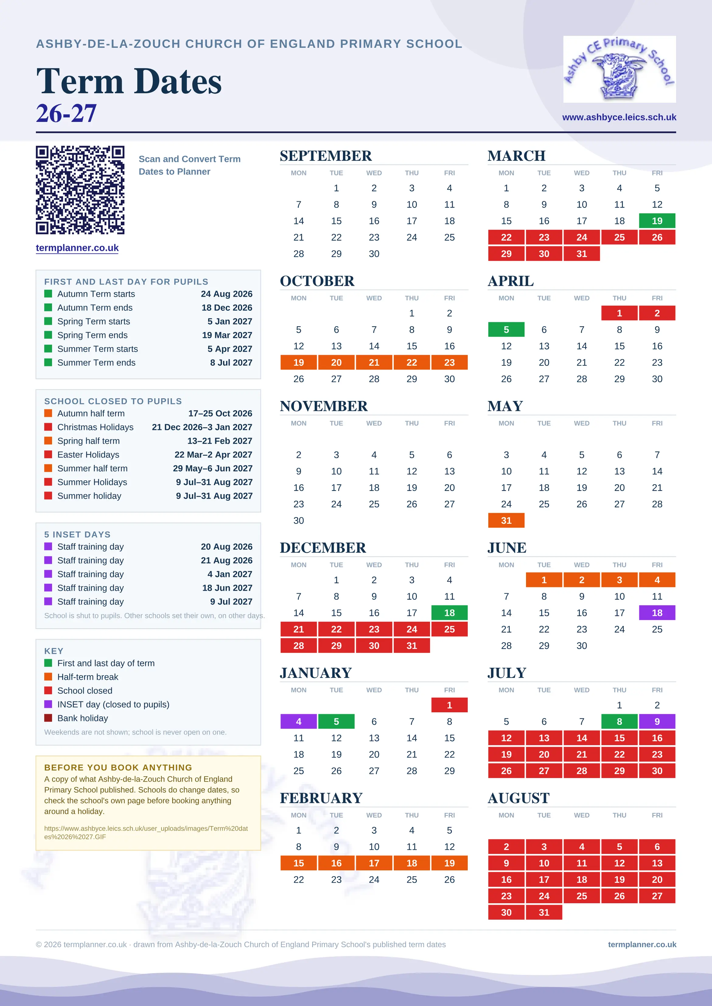 Ashby-de-la-Zouch Church of England Primary School’s 2026/27 school year drawn as one sheet: twelve month grids from September to August, Monday to Friday, with autumn term 24 August to 18 December 2026, spring term 5 January to 19 March 2027, summer term 5 April to 8 July 2027. Half terms, holidays and bank holidays are filled in colour, the first and last day of each term is marked, 5 INSET days are picked out, and every date is listed again in words down the left.
