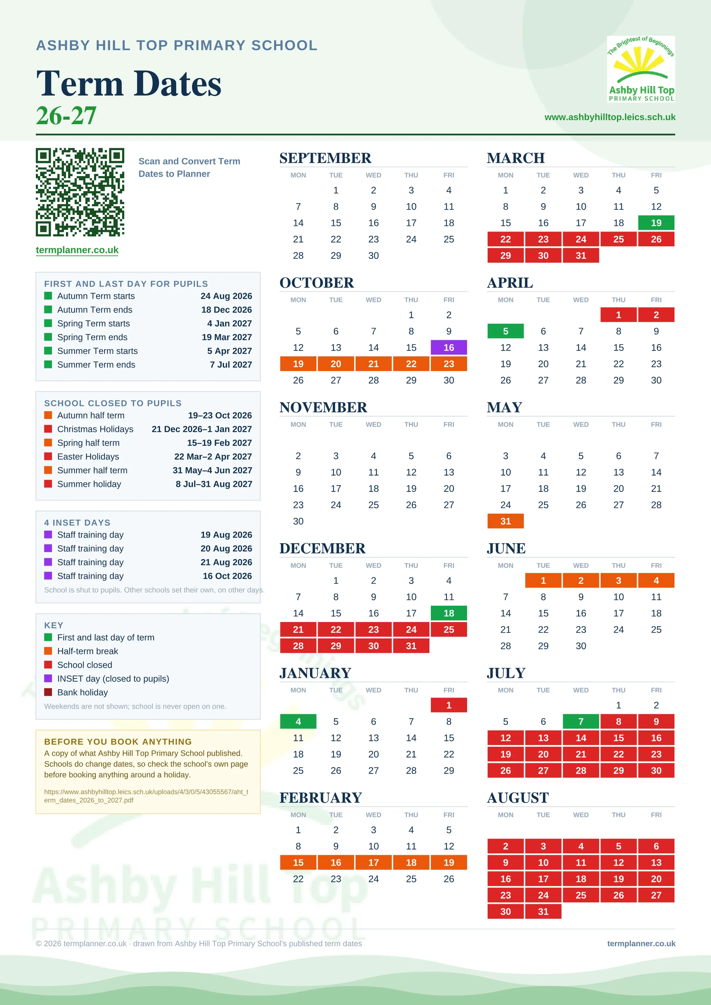 Ashby Hill Top Primary School’s 2026/27 school year drawn as one sheet: twelve month grids from September to August, Monday to Friday, with autumn term 24 August to 18 December 2026, spring term 4 January to 19 March 2027, summer term 5 April to 7 July 2027. Half terms, holidays and bank holidays are filled in colour, the first and last day of each term is marked, 4 INSET days are picked out, and every date is listed again in words down the left.
