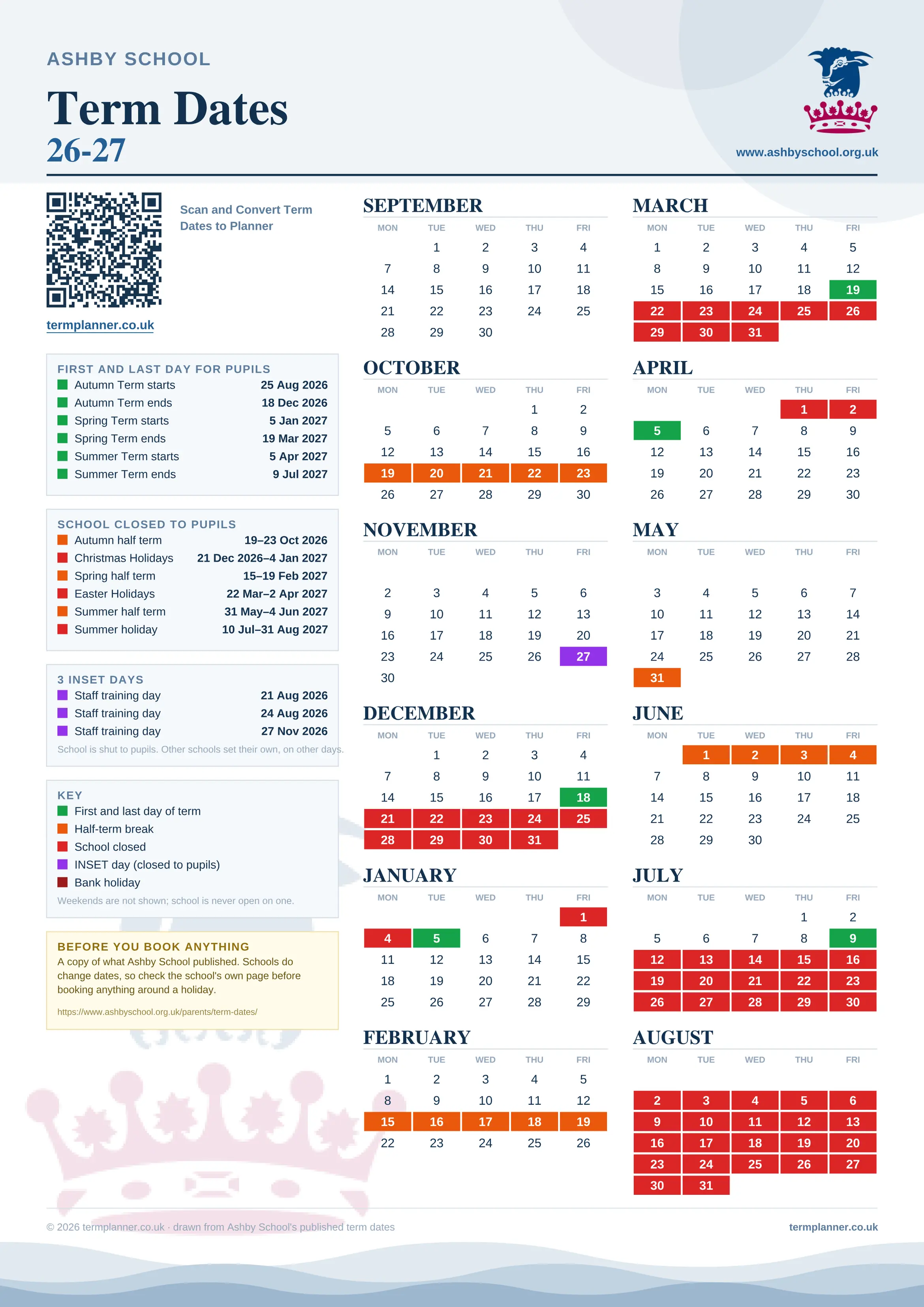 Ashby School’s 2026/27 school year drawn as one sheet: twelve month grids from September to August, Monday to Friday, with autumn term 25 August to 18 December 2026, spring term 5 January to 19 March 2027, summer term 5 April to 9 July 2027. Half terms, holidays and bank holidays are filled in colour, the first and last day of each term is marked, 3 INSET days are picked out, and every date is listed again in words down the left.