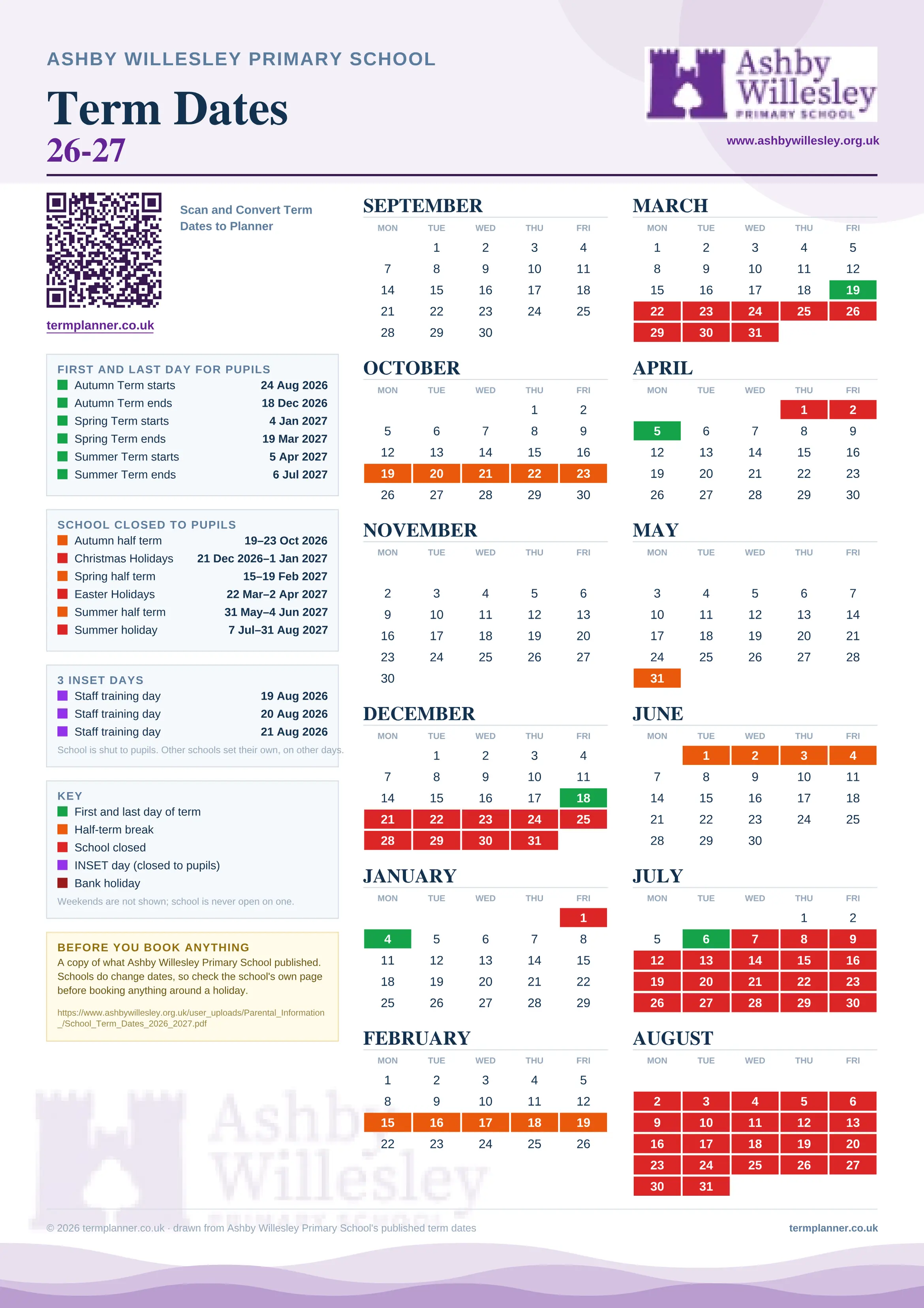 Ashby Willesley Primary School’s 2026/27 school year drawn as one sheet: twelve month grids from September to August, Monday to Friday, with autumn term 24 August to 18 December 2026, spring term 4 January to 19 March 2027, summer term 5 April to 6 July 2027. Half terms, holidays and bank holidays are filled in colour, the first and last day of each term is marked, 3 INSET days are picked out, and every date is listed again in words down the left.