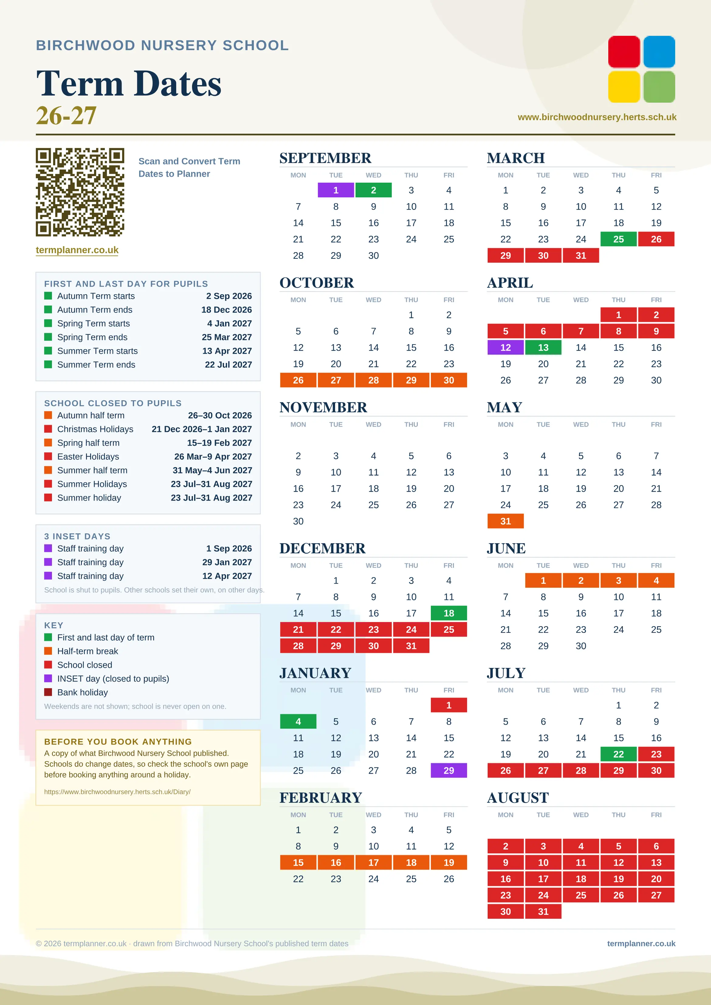 Birchwood Nursery School’s 2026/27 school year drawn as one sheet: twelve month grids from September to August, Monday to Friday, with autumn term 2 September to 18 December 2026, spring term 4 January to 25 March 2027, summer term 13 April to 22 July 2027. Half terms, holidays and bank holidays are filled in colour, the first and last day of each term is marked, 3 INSET days are picked out, and every date is listed again in words down the left.