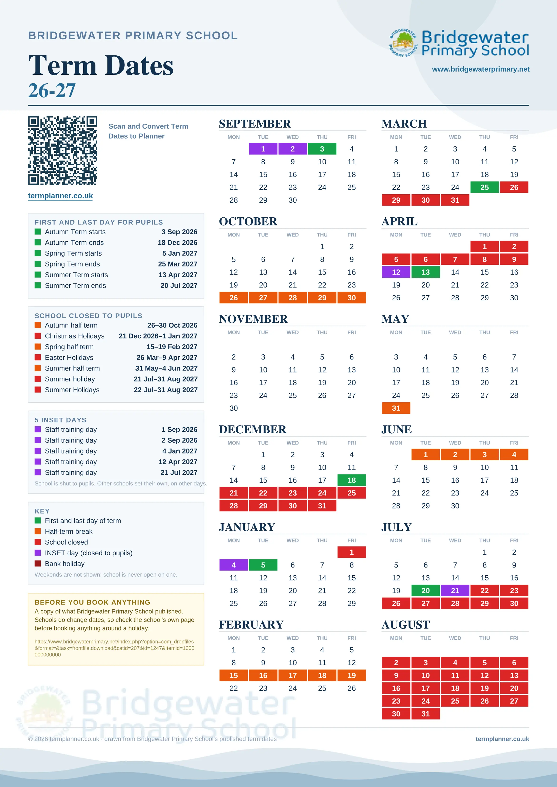 Bridgewater Primary School’s 2026/27 school year drawn as one sheet: twelve month grids from September to August, Monday to Friday, with autumn term 3 September to 18 December 2026, spring term 5 January to 25 March 2027, summer term 13 April to 20 July 2027. Half terms, holidays and bank holidays are filled in colour, the first and last day of each term is marked, 5 INSET days are picked out, and every date is listed again in words down the left.