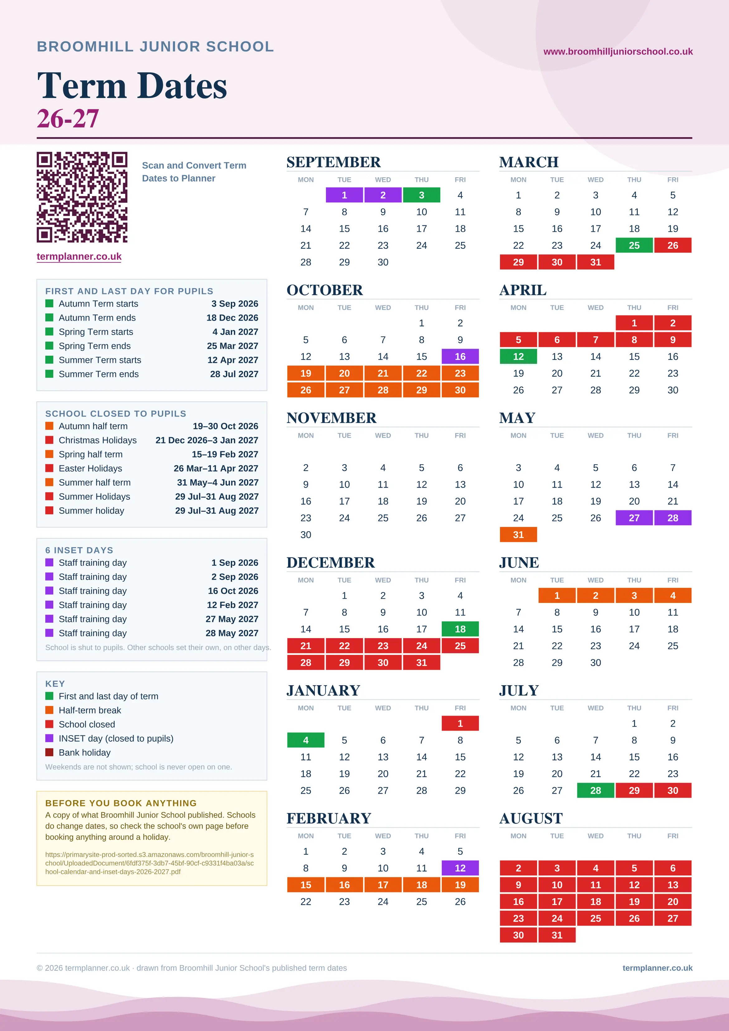 Broomhill Junior School’s 2026/27 school year drawn as one sheet: twelve month grids from September to August, Monday to Friday, with autumn term 3 September to 18 December 2026, spring term 4 January to 25 March 2027, summer term 12 April to 28 July 2027. Half terms, holidays and bank holidays are filled in colour, the first and last day of each term is marked, 6 INSET days are picked out, and every date is listed again in words down the left.