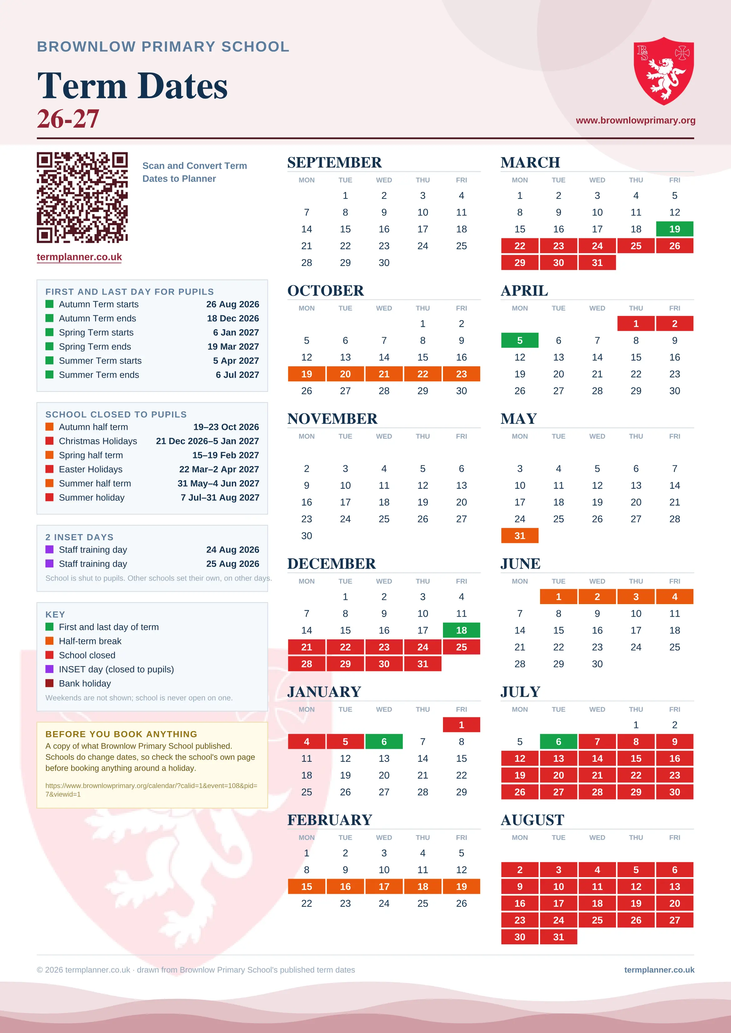 Brownlow Primary School’s 2026/27 school year drawn as one sheet: twelve month grids from September to August, Monday to Friday, with autumn term 26 August to 18 December 2026, spring term 6 January to 19 March 2027, summer term 5 April to 6 July 2027. Half terms, holidays and bank holidays are filled in colour, the first and last day of each term is marked, 2 INSET days are picked out, and every date is listed again in words down the left.