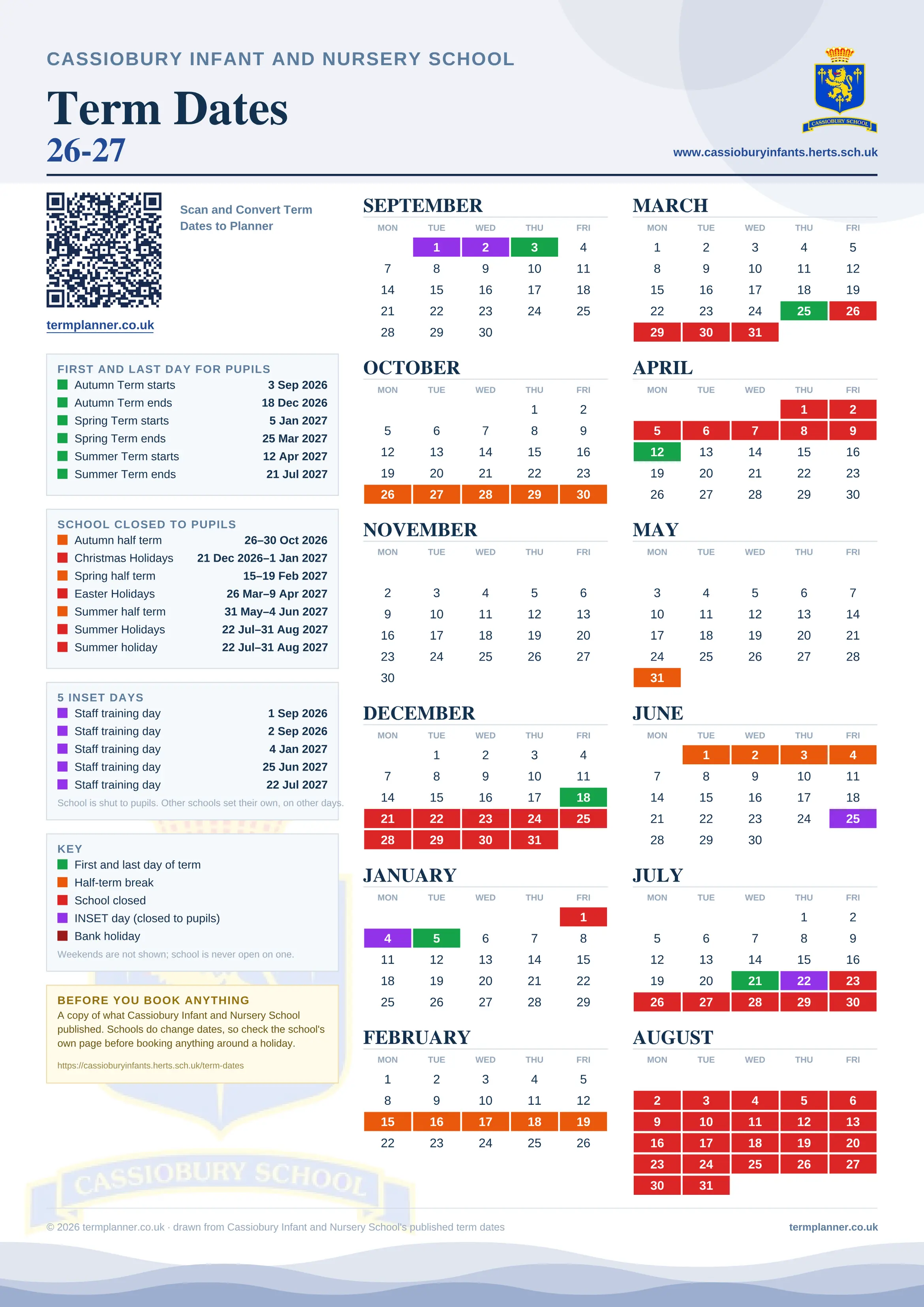 Cassiobury Infant and Nursery School’s 2026/27 school year drawn as one sheet: twelve month grids from September to August, Monday to Friday, with autumn term 3 September to 18 December 2026, spring term 5 January to 25 March 2027, summer term 12 April to 21 July 2027. Half terms, holidays and bank holidays are filled in colour, the first and last day of each term is marked, 5 INSET days are picked out, and every date is listed again in words down the left.