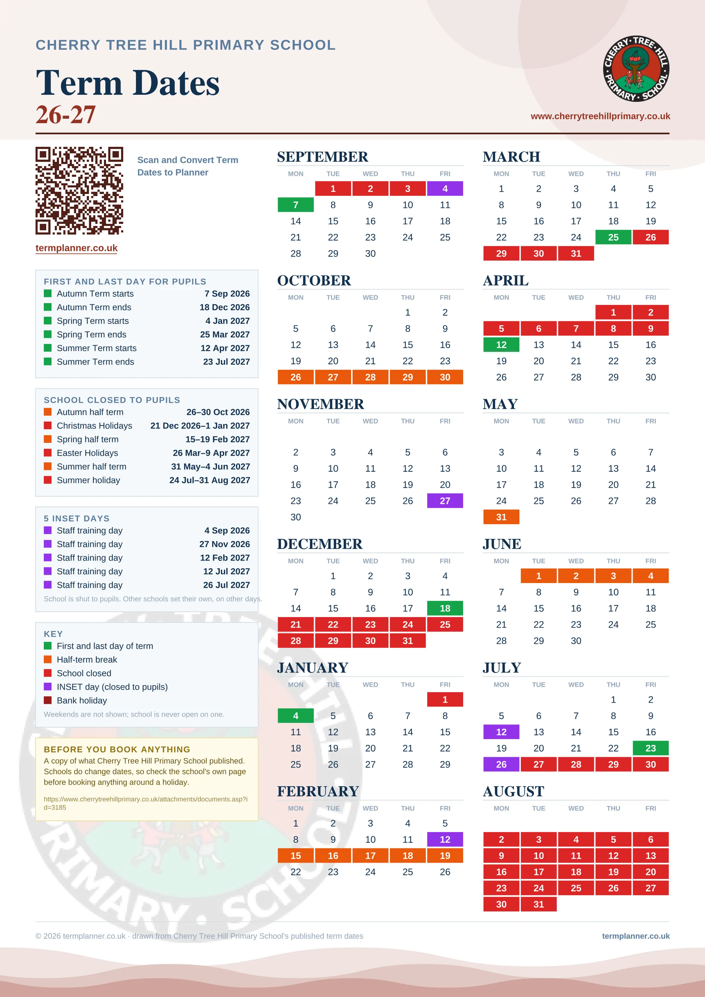 Cherry Tree Hill Primary School’s 2026/27 school year drawn as one sheet: twelve month grids from September to August, Monday to Friday, with autumn term 7 September to 18 December 2026, spring term 4 January to 25 March 2027, summer term 12 April to 23 July 2027. Half terms, holidays and bank holidays are filled in colour, the first and last day of each term is marked, 5 INSET days are picked out, and every date is listed again in words down the left.