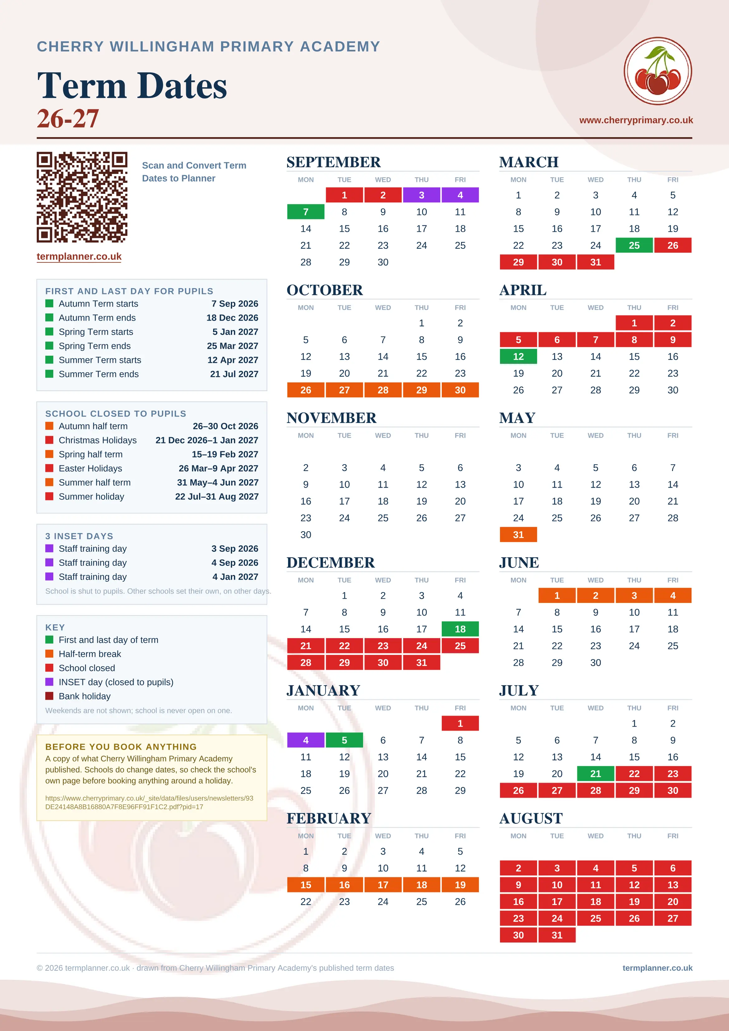 Cherry Willingham Primary Academy’s 2026/27 school year drawn as one sheet: twelve month grids from September to August, Monday to Friday, with autumn term 7 September to 18 December 2026, spring term 5 January to 25 March 2027, summer term 12 April to 21 July 2027. Half terms, holidays and bank holidays are filled in colour, the first and last day of each term is marked, 3 INSET days are picked out, and every date is listed again in words down the left.