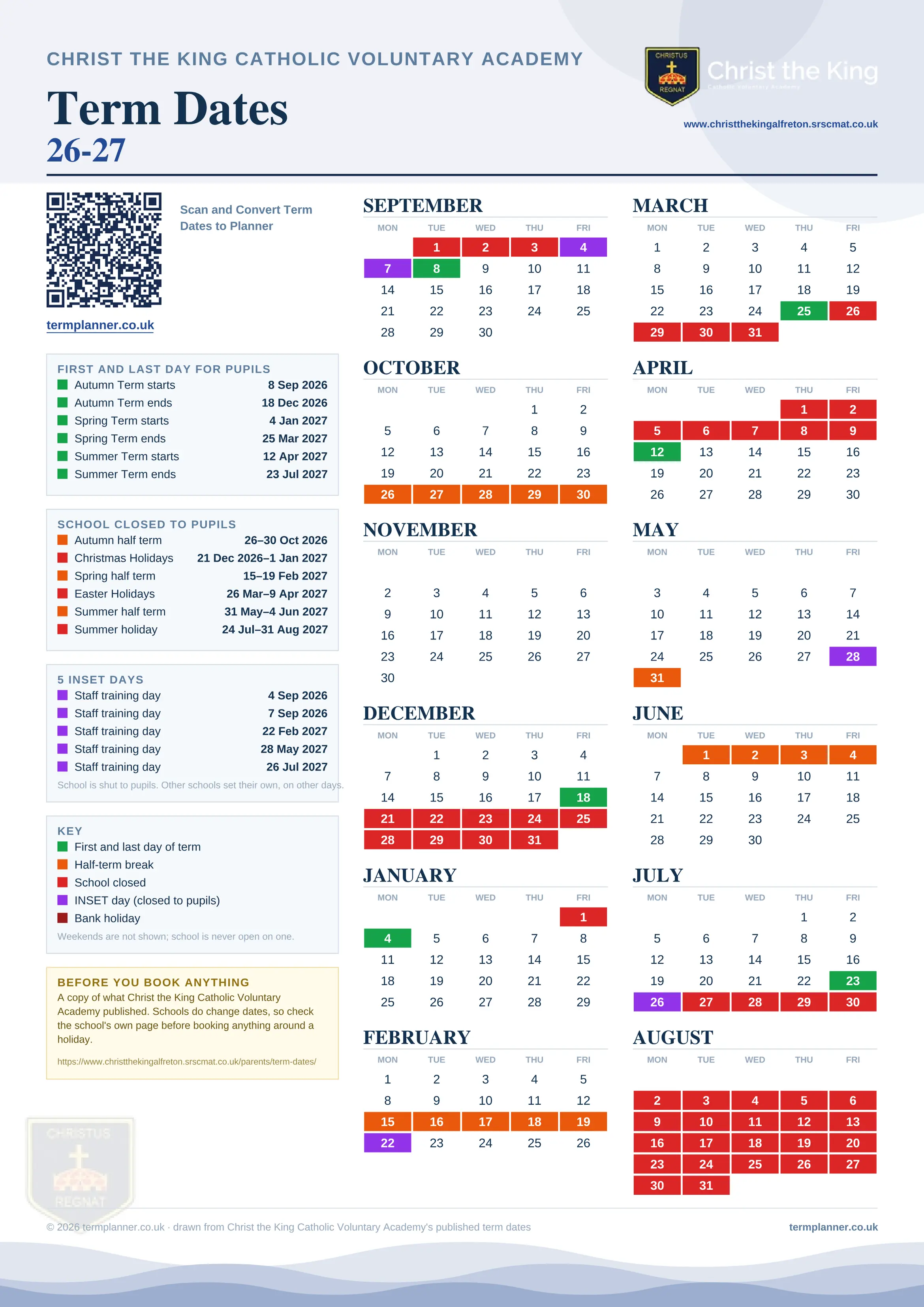 Christ the King Catholic Voluntary Academy’s 2026/27 school year drawn as one sheet: twelve month grids from September to August, Monday to Friday, with autumn term 8 September to 18 December 2026, spring term 4 January to 25 March 2027, summer term 12 April to 23 July 2027. Half terms, holidays and bank holidays are filled in colour, the first and last day of each term is marked, 5 INSET days are picked out, and every date is listed again in words down the left.
