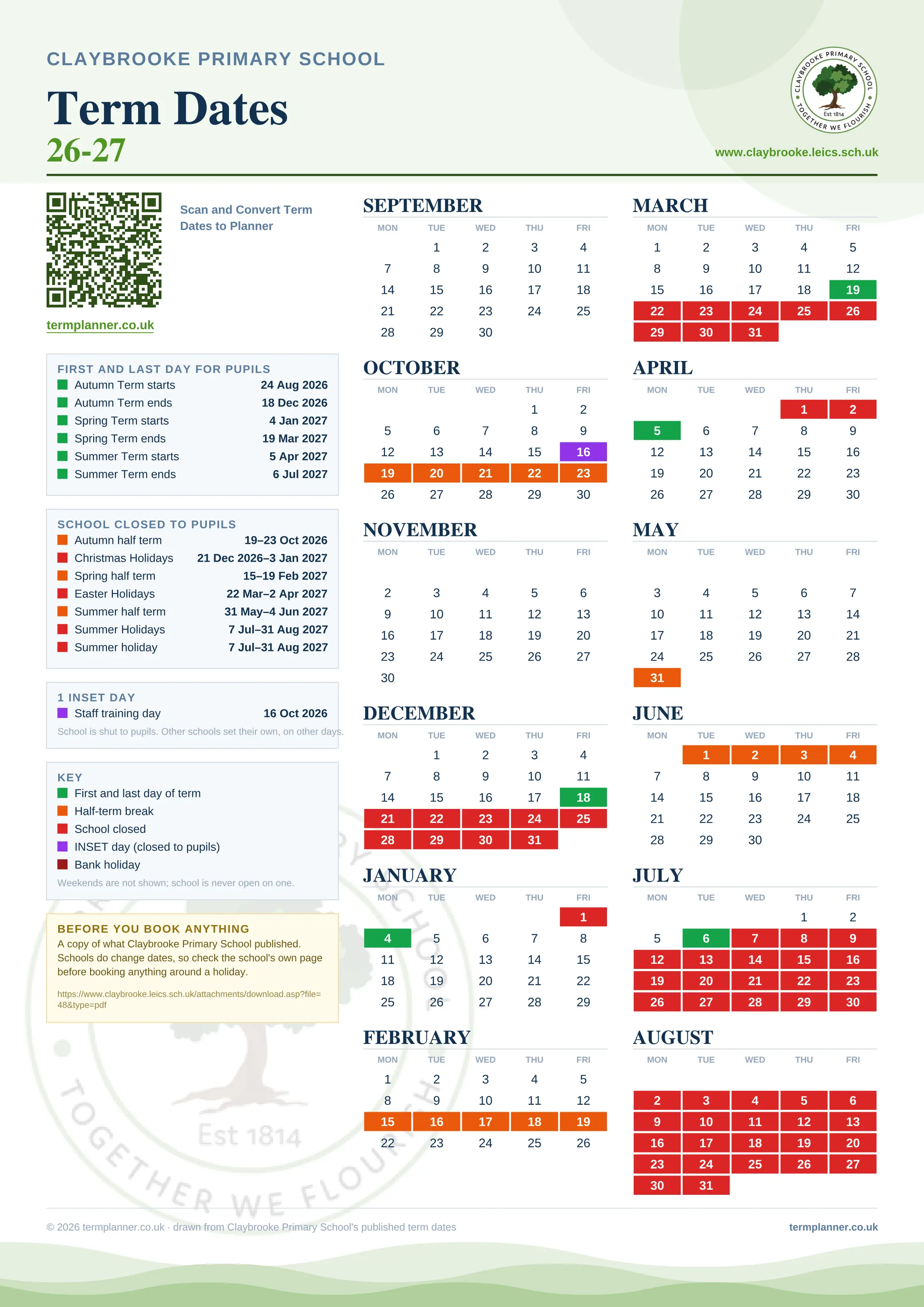 Claybrooke Primary School’s 2026/27 school year drawn as one sheet: twelve month grids from September to August, Monday to Friday, with autumn term 24 August to 18 December 2026, spring term 4 January to 19 March 2027, summer term 5 April to 6 July 2027. Half terms, holidays and bank holidays are filled in colour, the first and last day of each term is marked, 1 INSET day is picked out, and every date is listed again in words down the left.