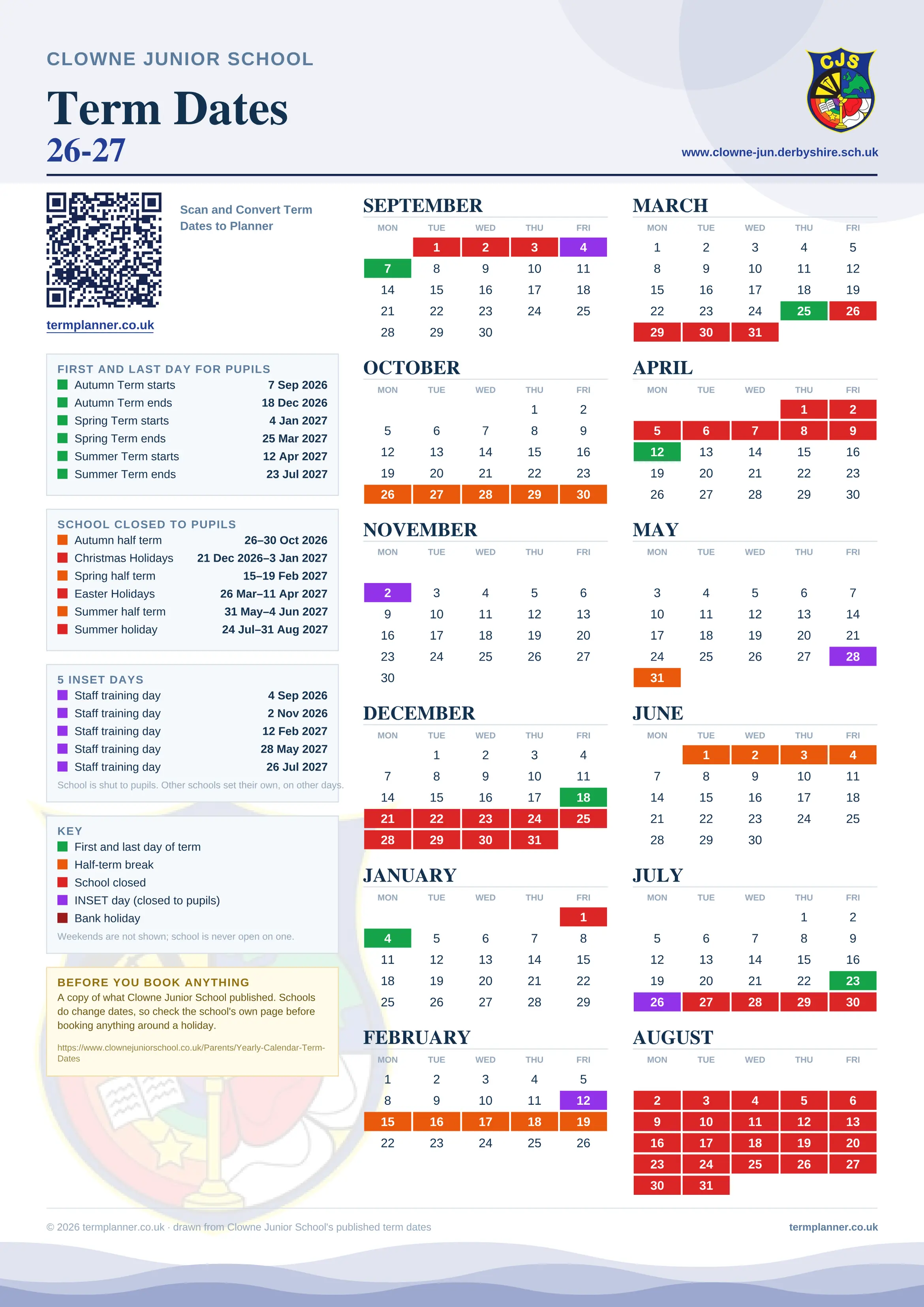 Clowne Junior School’s 2026/27 school year drawn as one sheet: twelve month grids from September to August, Monday to Friday, with autumn term 7 September to 18 December 2026, spring term 4 January to 25 March 2027, summer term 12 April to 23 July 2027. Half terms, holidays and bank holidays are filled in colour, the first and last day of each term is marked, 5 INSET days are picked out, and every date is listed again in words down the left.