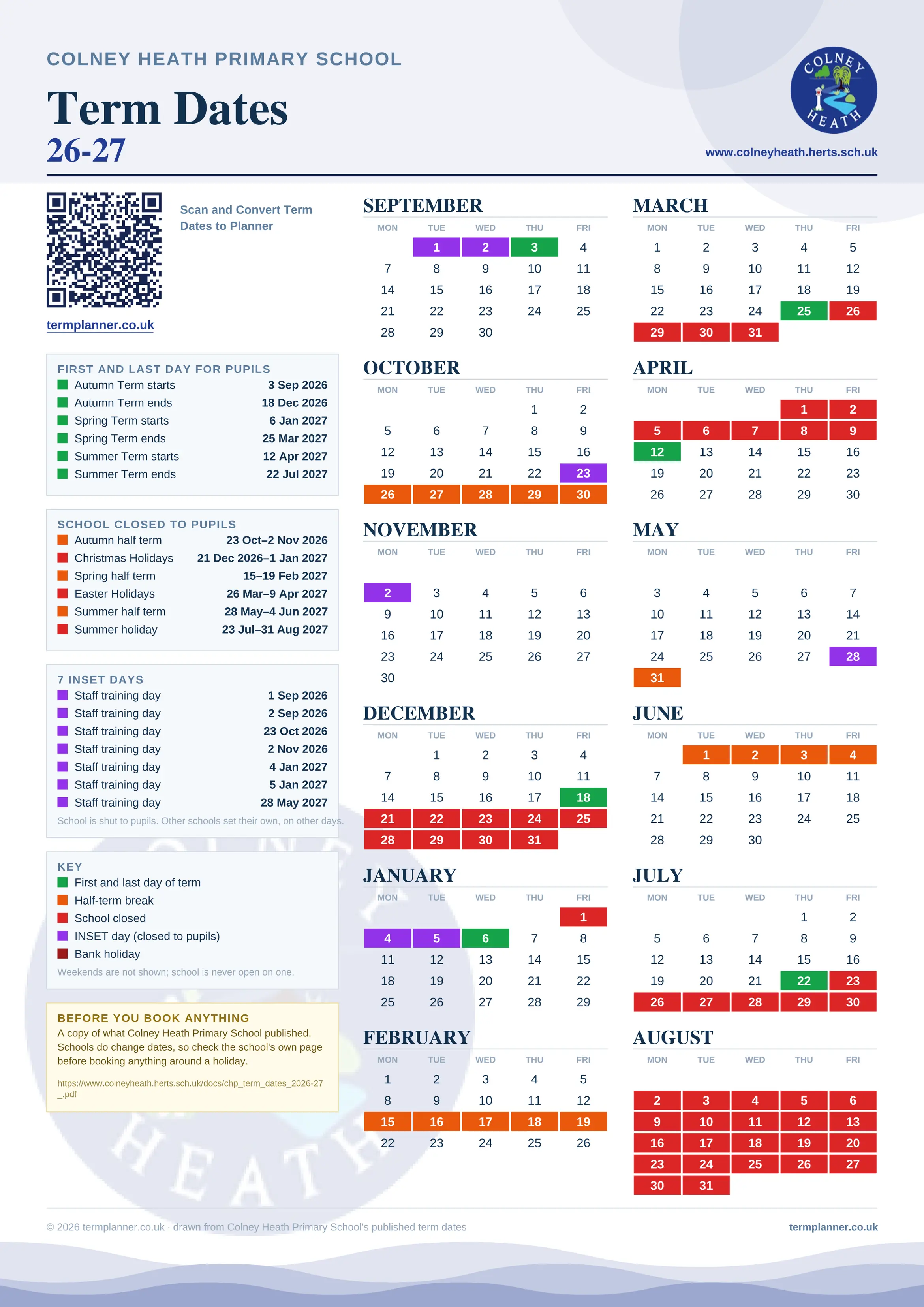 Colney Heath Primary School’s 2026/27 school year drawn as one sheet: twelve month grids from September to August, Monday to Friday, with autumn term 3 September to 18 December 2026, spring term 6 January to 25 March 2027, summer term 12 April to 22 July 2027. Half terms, holidays and bank holidays are filled in colour, the first and last day of each term is marked, 7 INSET days are picked out, and every date is listed again in words down the left.