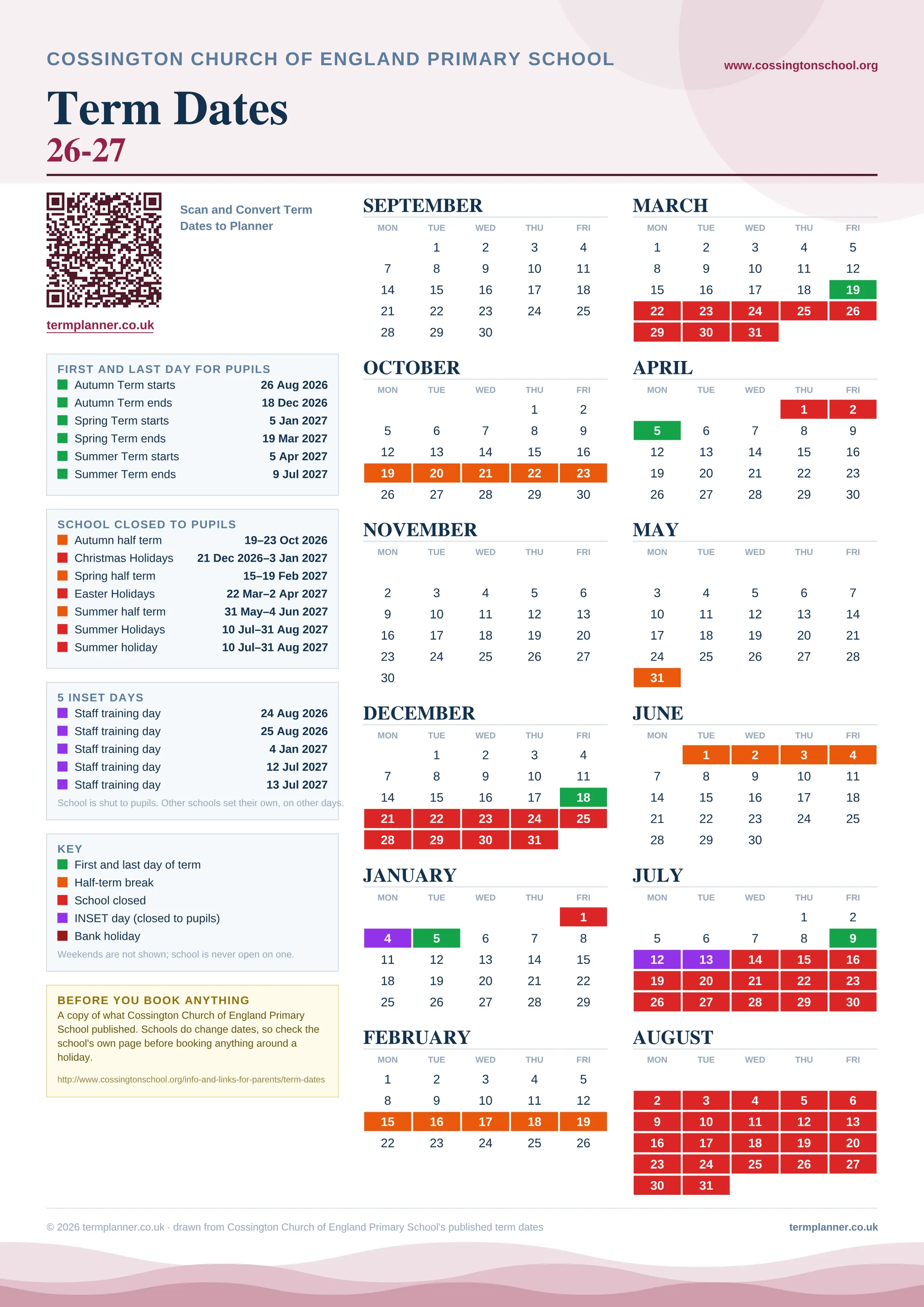 Cossington Church of England Primary School’s 2026/27 school year drawn as one sheet: twelve month grids from September to August, Monday to Friday, with autumn term 26 August to 18 December 2026, spring term 5 January to 19 March 2027, summer term 5 April to 9 July 2027. Half terms, holidays and bank holidays are filled in colour, the first and last day of each term is marked, 5 INSET days are picked out, and every date is listed again in words down the left.