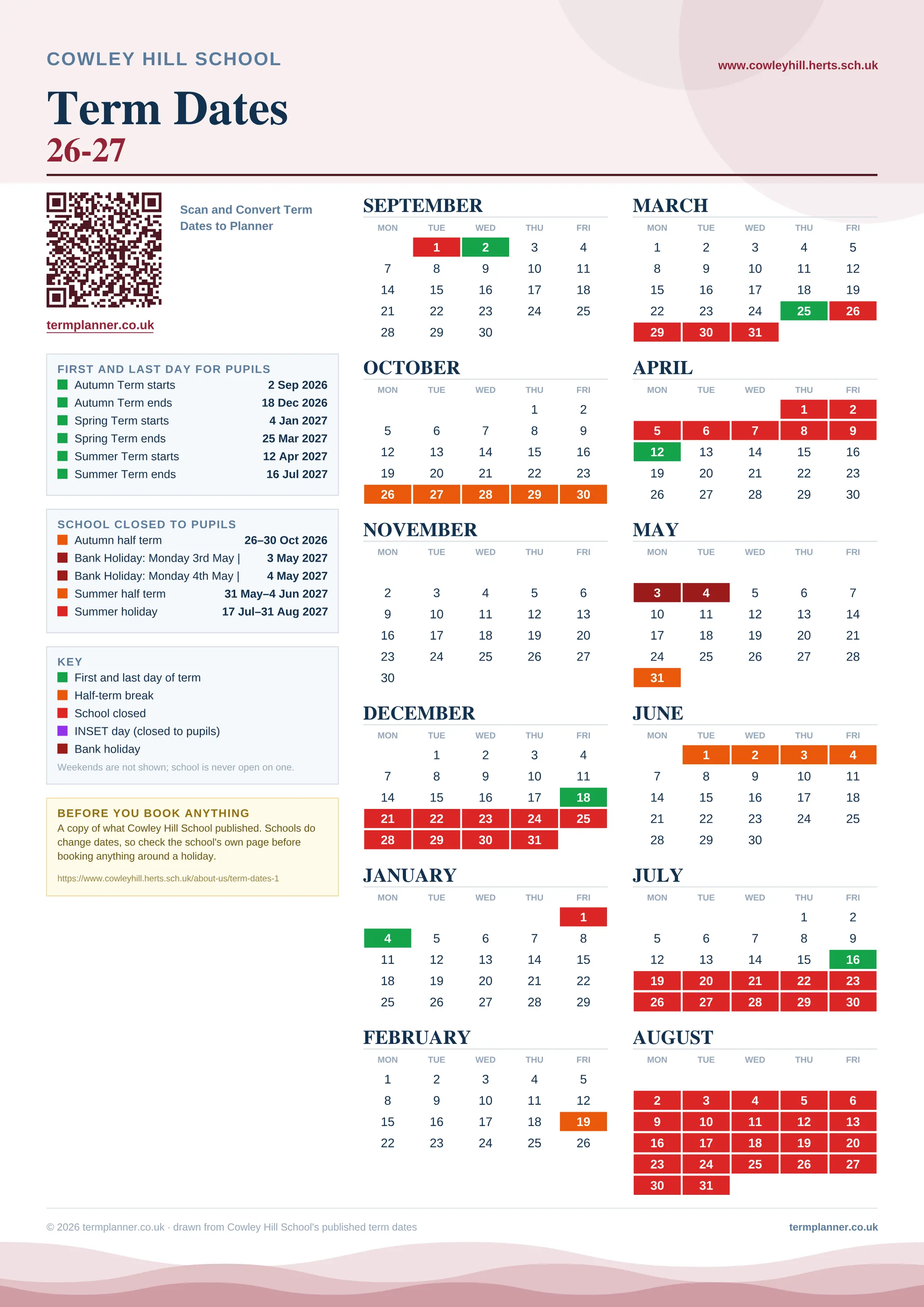 Cowley Hill School’s 2026/27 school year drawn as one sheet: twelve month grids from September to August, Monday to Friday, with autumn term 2 September to 18 December 2026, spring term 4 January to 25 March 2027, summer term 12 April to 16 July 2027. Half terms, holidays and bank holidays are filled in colour, the first and last day of each term is marked, and every date is listed again in words down the left.