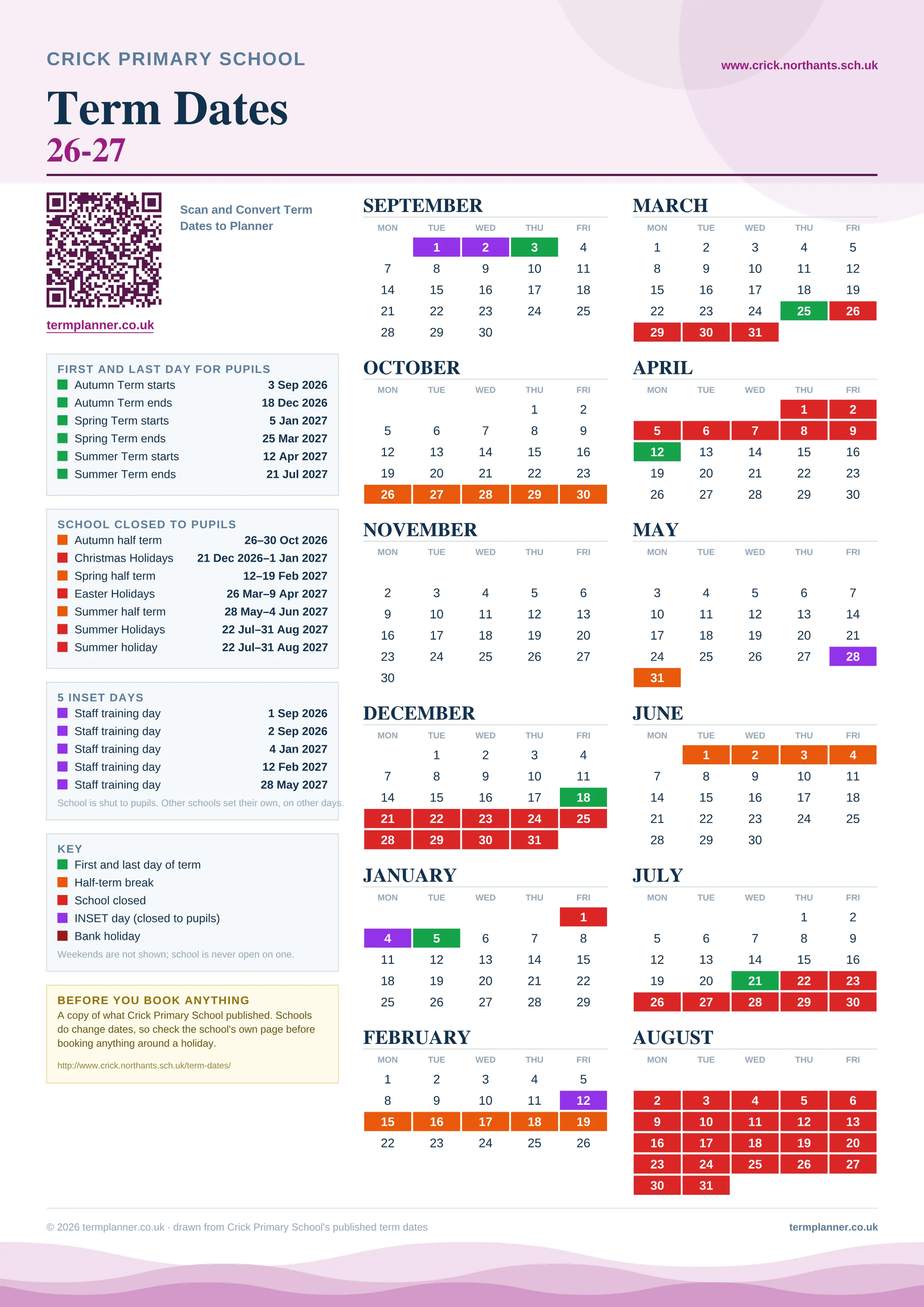 Crick Primary School’s 2026/27 school year drawn as one sheet: twelve month grids from September to August, Monday to Friday, with autumn term 3 September to 18 December 2026, spring term 5 January to 25 March 2027, summer term 12 April to 21 July 2027. Half terms, holidays and bank holidays are filled in colour, the first and last day of each term is marked, 5 INSET days are picked out, and every date is listed again in words down the left.