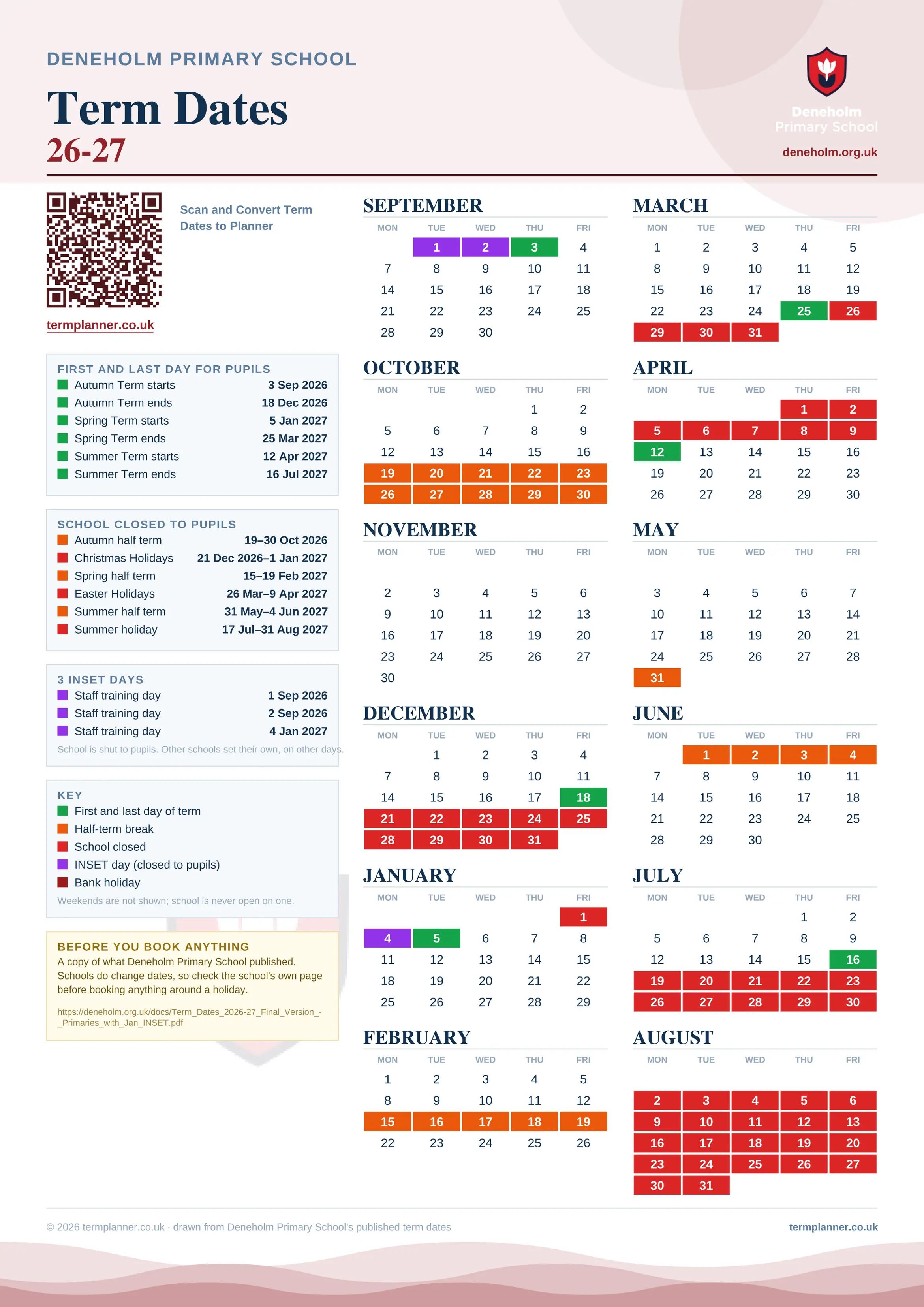 Deneholm Primary School’s 2026/27 school year drawn as one sheet: twelve month grids from September to August, Monday to Friday, with autumn term 3 September to 18 December 2026, spring term 5 January to 25 March 2027, summer term 12 April to 16 July 2027. Half terms, holidays and bank holidays are filled in colour, the first and last day of each term is marked, 3 INSET days are picked out, and every date is listed again in words down the left.