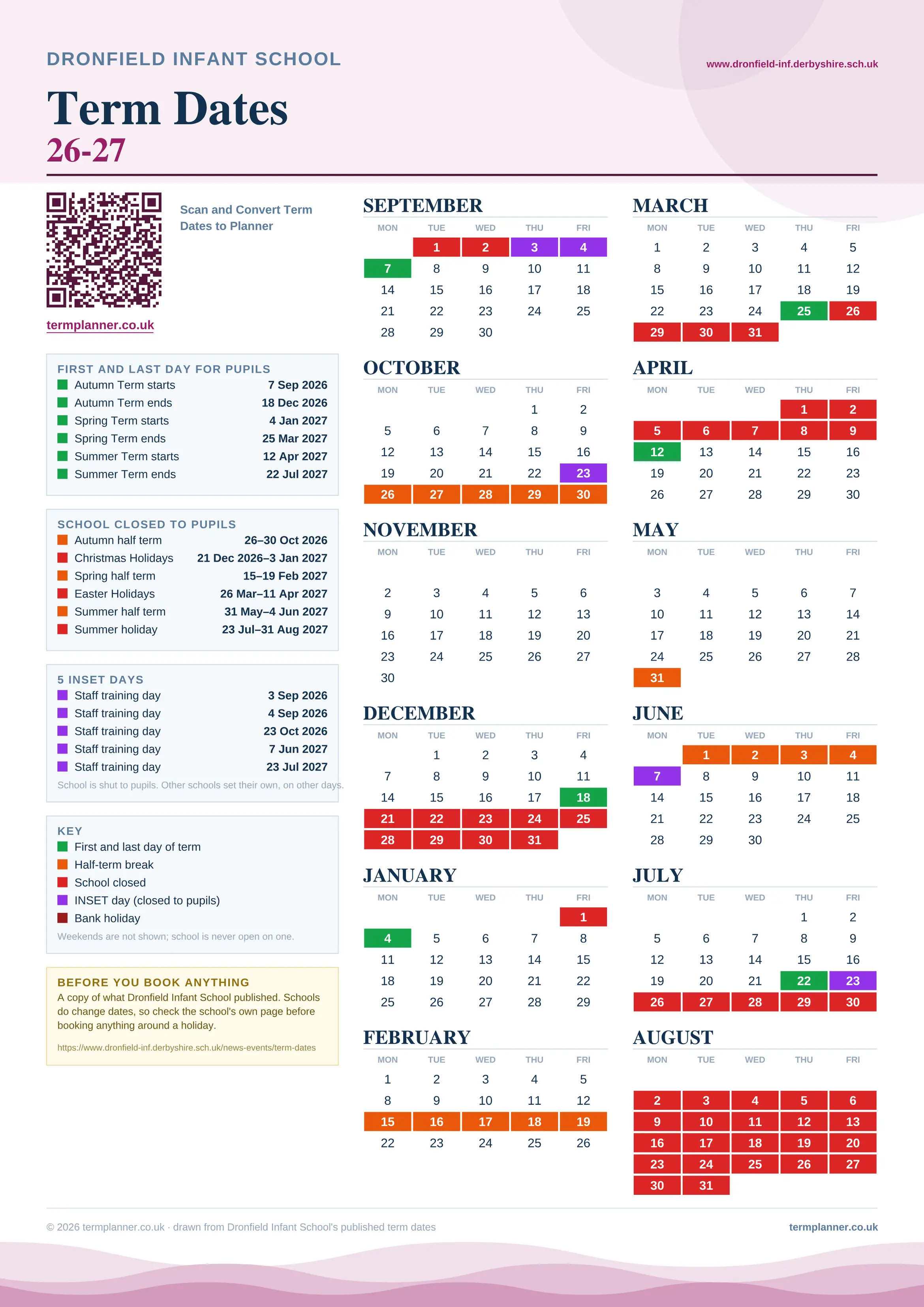 Dronfield Infant School’s 2026/27 school year drawn as one sheet: twelve month grids from September to August, Monday to Friday, with autumn term 7 September to 18 December 2026, spring term 4 January to 25 March 2027, summer term 12 April to 22 July 2027. Half terms, holidays and bank holidays are filled in colour, the first and last day of each term is marked, 5 INSET days are picked out, and every date is listed again in words down the left.