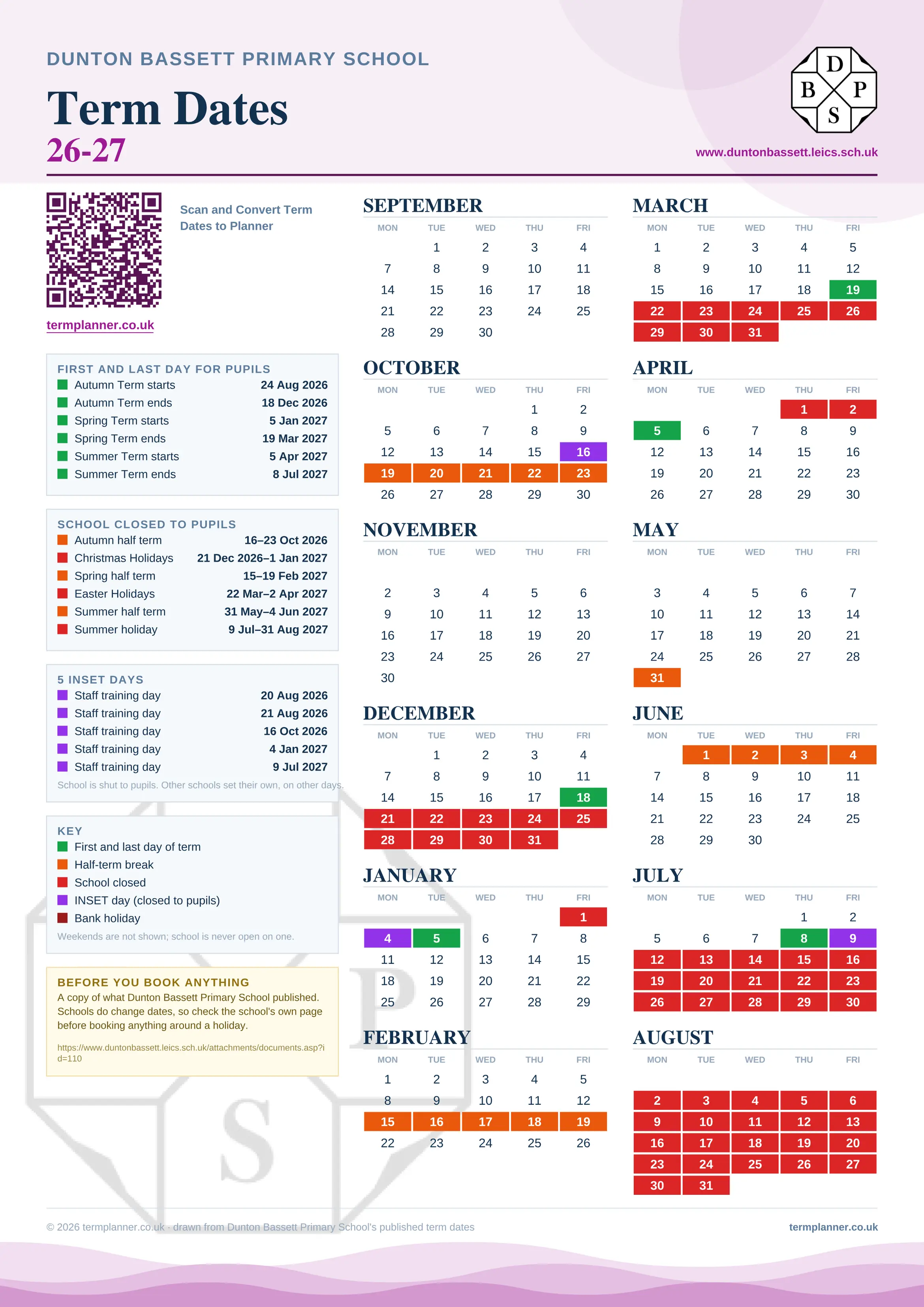 Dunton Bassett Primary School’s 2026/27 school year drawn as one sheet: twelve month grids from September to August, Monday to Friday, with autumn term 24 August to 18 December 2026, spring term 5 January to 19 March 2027, summer term 5 April to 8 July 2027. Half terms, holidays and bank holidays are filled in colour, the first and last day of each term is marked, 5 INSET days are picked out, and every date is listed again in words down the left.
