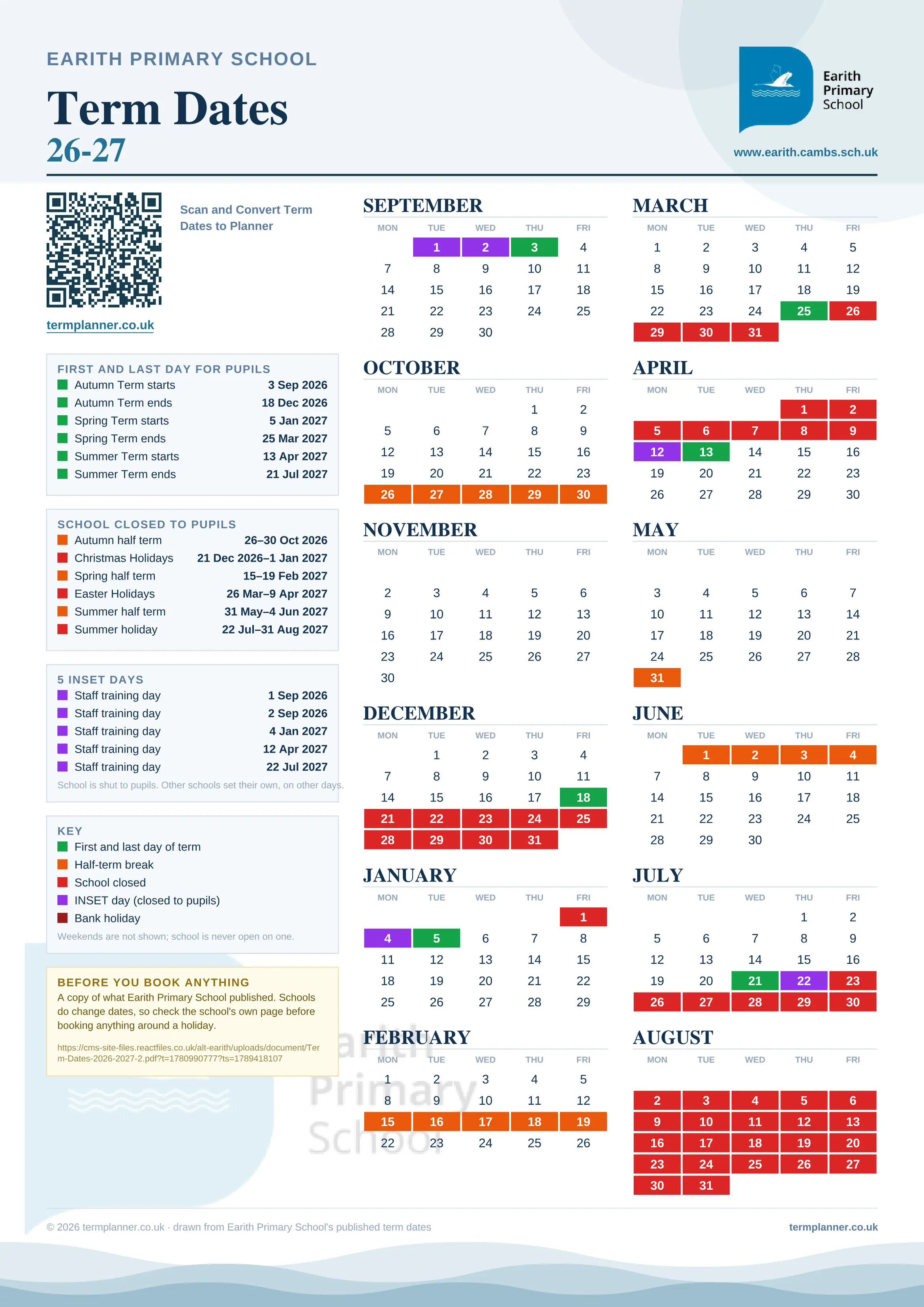 Earith Primary School’s 2026/27 school year drawn as one sheet: twelve month grids from September to August, Monday to Friday, with autumn term 3 September to 18 December 2026, spring term 5 January to 25 March 2027, summer term 13 April to 21 July 2027. Half terms, holidays and bank holidays are filled in colour, the first and last day of each term is marked, 5 INSET days are picked out, and every date is listed again in words down the left.
