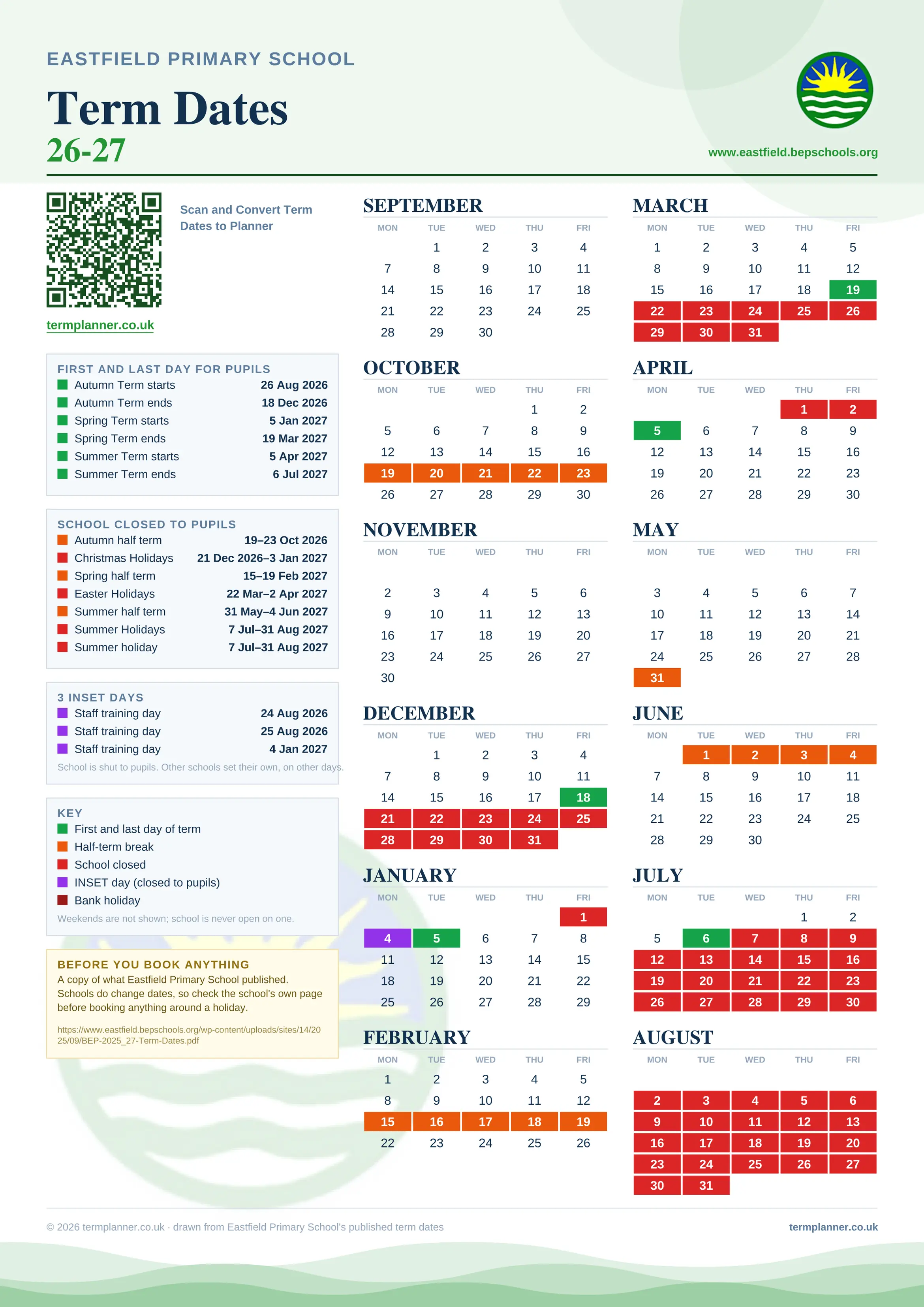 Eastfield Primary School’s 2026/27 school year drawn as one sheet: twelve month grids from September to August, Monday to Friday, with autumn term 26 August to 18 December 2026, spring term 5 January to 19 March 2027, summer term 5 April to 6 July 2027. Half terms, holidays and bank holidays are filled in colour, the first and last day of each term is marked, 3 INSET days are picked out, and every date is listed again in words down the left.
