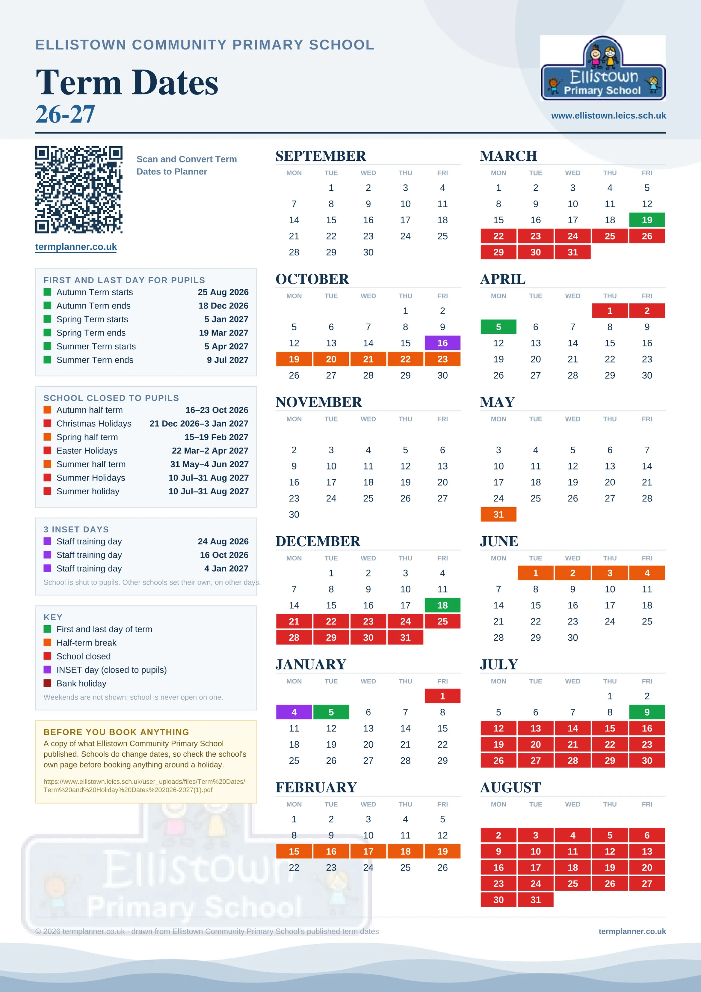 Ellistown Community Primary School’s 2026/27 school year drawn as one sheet: twelve month grids from September to August, Monday to Friday, with autumn term 25 August to 18 December 2026, spring term 5 January to 19 March 2027, summer term 5 April to 9 July 2027. Half terms, holidays and bank holidays are filled in colour, the first and last day of each term is marked, 3 INSET days are picked out, and every date is listed again in words down the left.