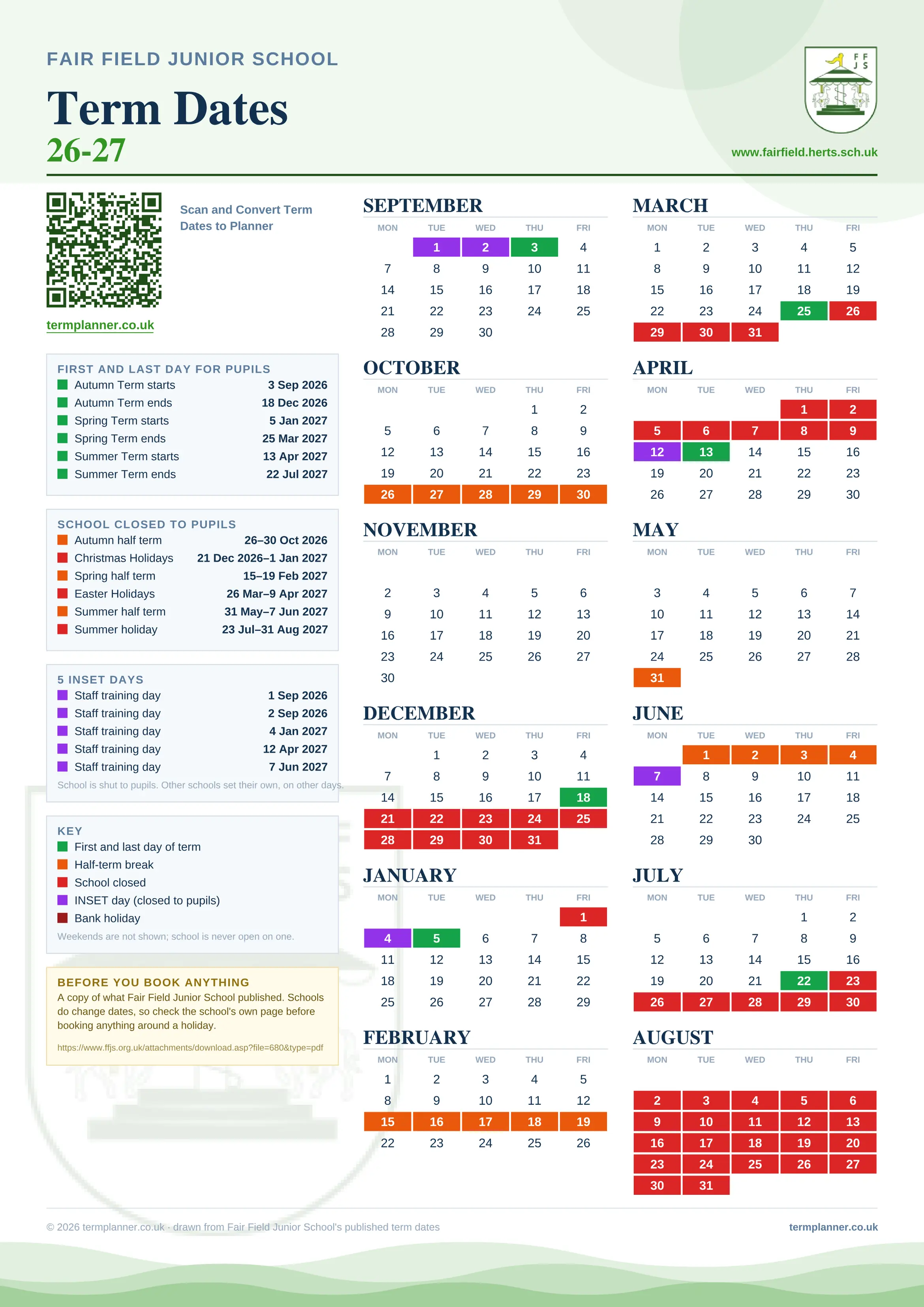 Fair Field Junior School’s 2026/27 school year drawn as one sheet: twelve month grids from September to August, Monday to Friday, with autumn term 3 September to 18 December 2026, spring term 5 January to 25 March 2027, summer term 13 April to 22 July 2027. Half terms, holidays and bank holidays are filled in colour, the first and last day of each term is marked, 5 INSET days are picked out, and every date is listed again in words down the left.