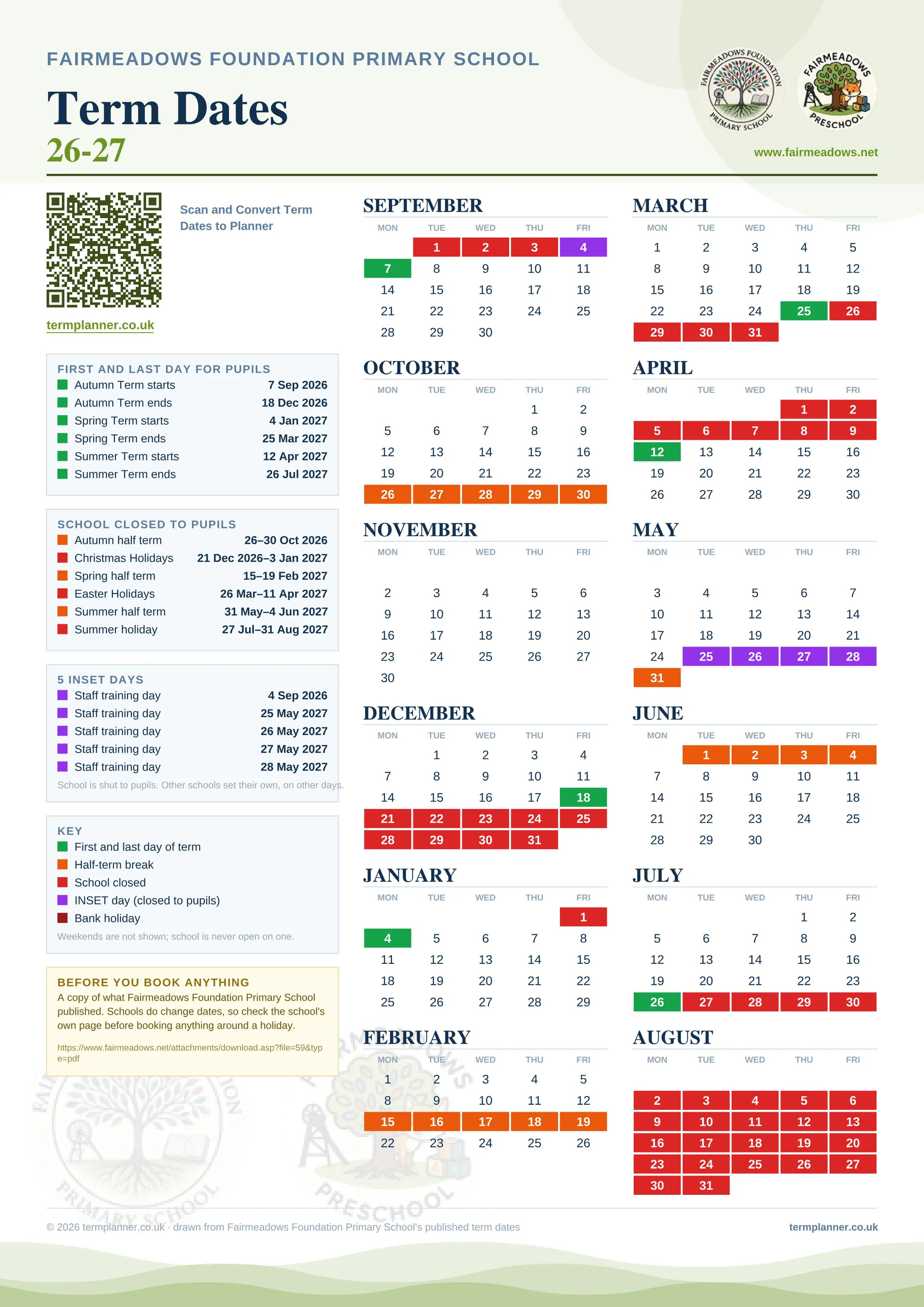 Fairmeadows Foundation Primary School’s 2026/27 school year drawn as one sheet: twelve month grids from September to August, Monday to Friday, with autumn term 7 September to 18 December 2026, spring term 4 January to 25 March 2027, summer term 12 April to 26 July 2027. Half terms, holidays and bank holidays are filled in colour, the first and last day of each term is marked, 5 INSET days are picked out, and every date is listed again in words down the left.