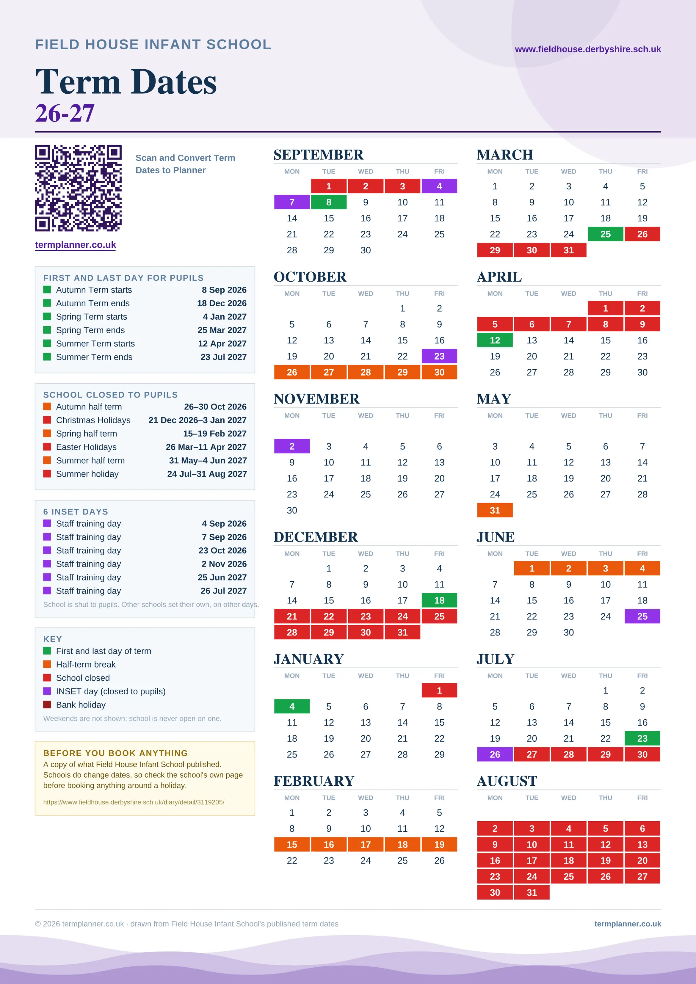 Field House Infant School’s 2026/27 school year drawn as one sheet: twelve month grids from September to August, Monday to Friday, with autumn term 8 September to 18 December 2026, spring term 4 January to 25 March 2027, summer term 12 April to 23 July 2027. Half terms, holidays and bank holidays are filled in colour, the first and last day of each term is marked, 6 INSET days are picked out, and every date is listed again in words down the left.