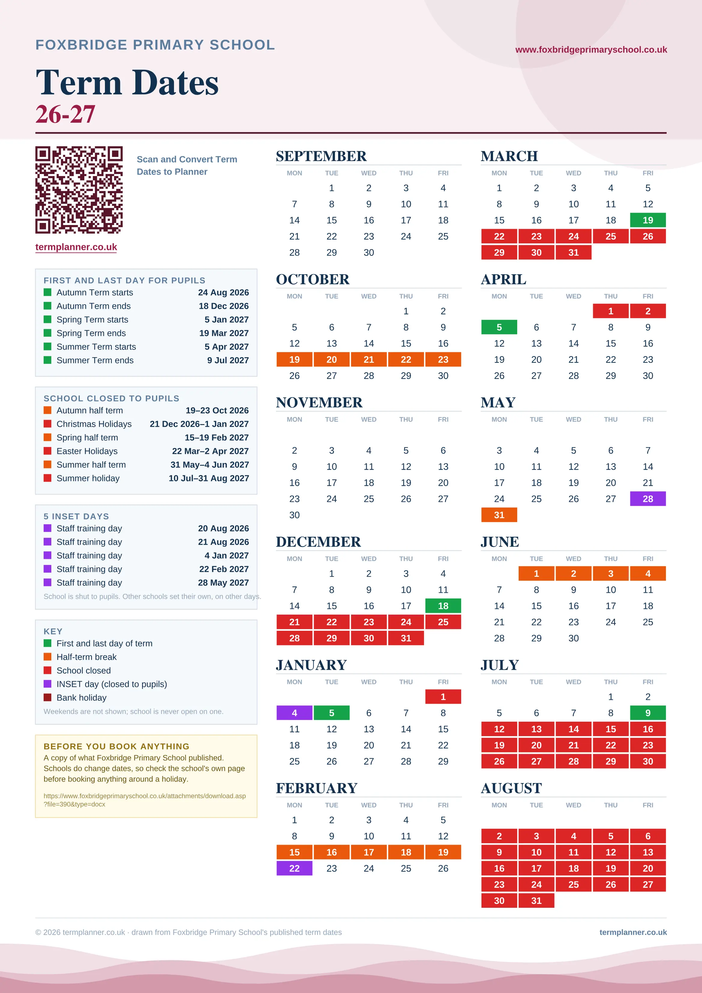 Foxbridge Primary School’s 2026/27 school year drawn as one sheet: twelve month grids from September to August, Monday to Friday, with autumn term 24 August to 18 December 2026, spring term 5 January to 19 March 2027, summer term 5 April to 9 July 2027. Half terms, holidays and bank holidays are filled in colour, the first and last day of each term is marked, 5 INSET days are picked out, and every date is listed again in words down the left.