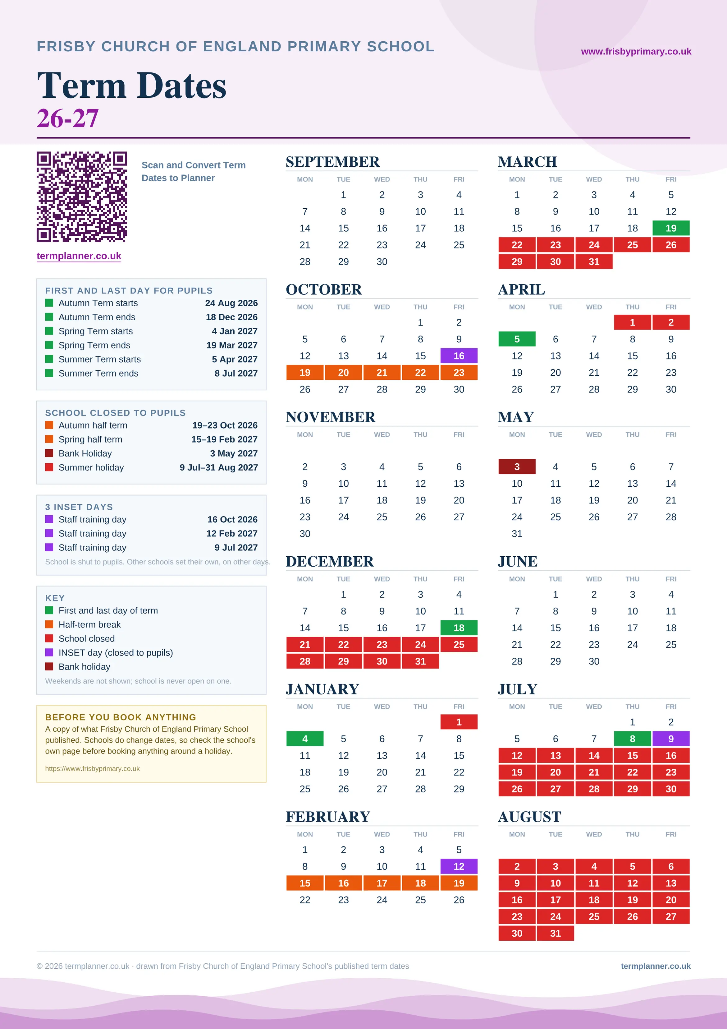 Frisby Church of England Primary School’s 2026/27 school year drawn as one sheet: twelve month grids from September to August, Monday to Friday, with autumn term 24 August to 18 December 2026, spring term 4 January to 19 March 2027, summer term 5 April to 8 July 2027. Half terms, holidays and bank holidays are filled in colour, the first and last day of each term is marked, 3 INSET days are picked out, and every date is listed again in words down the left.