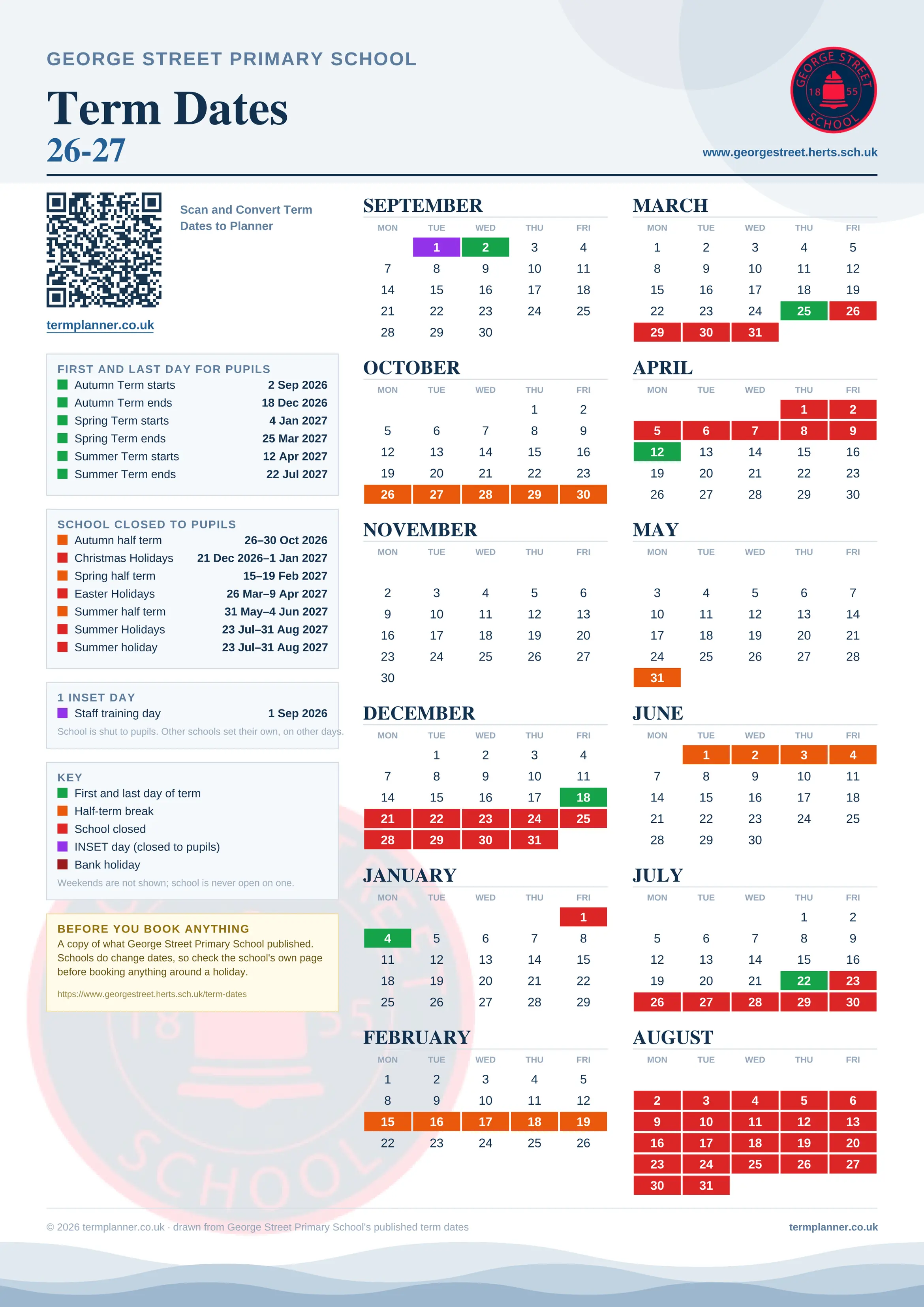 George Street Primary School’s 2026/27 school year drawn as one sheet: twelve month grids from September to August, Monday to Friday, with autumn term 2 September to 18 December 2026, spring term 4 January to 25 March 2027, summer term 12 April to 22 July 2027. Half terms, holidays and bank holidays are filled in colour, the first and last day of each term is marked, 1 INSET day is picked out, and every date is listed again in words down the left.