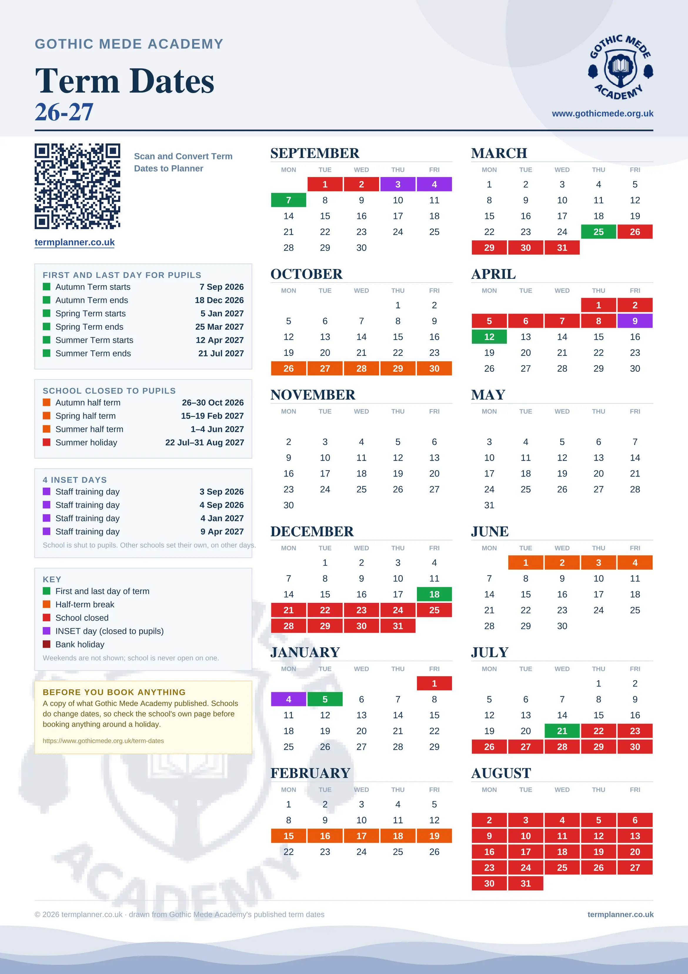 Gothic Mede Academy’s 2026/27 school year drawn as one sheet: twelve month grids from September to August, Monday to Friday, with autumn term 7 September to 18 December 2026, spring term 5 January to 25 March 2027, summer term 12 April to 21 July 2027. Half terms, holidays and bank holidays are filled in colour, the first and last day of each term is marked, 3 INSET days are picked out, and every date is listed again in words down the left.