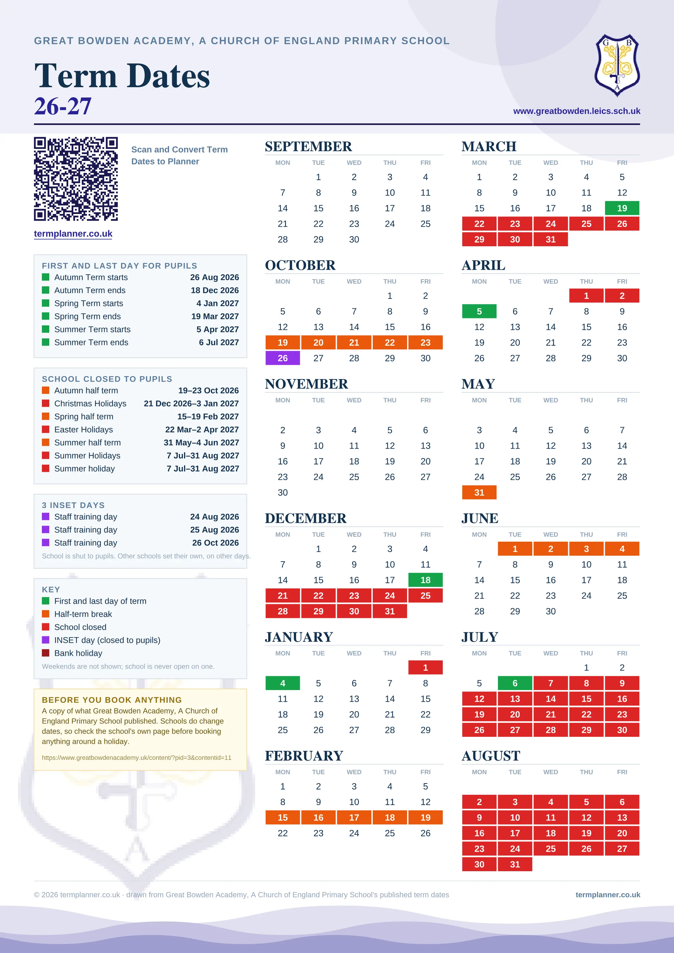 Great Bowden Academy, A Church of England Primary School’s 2026/27 school year drawn as one sheet: twelve month grids from September to August, Monday to Friday, with autumn term 26 August to 18 December 2026, spring term 4 January to 19 March 2027, summer term 5 April to 6 July 2027. Half terms, holidays and bank holidays are filled in colour, the first and last day of each term is marked, 3 INSET days are picked out, and every date is listed again in words down the left.