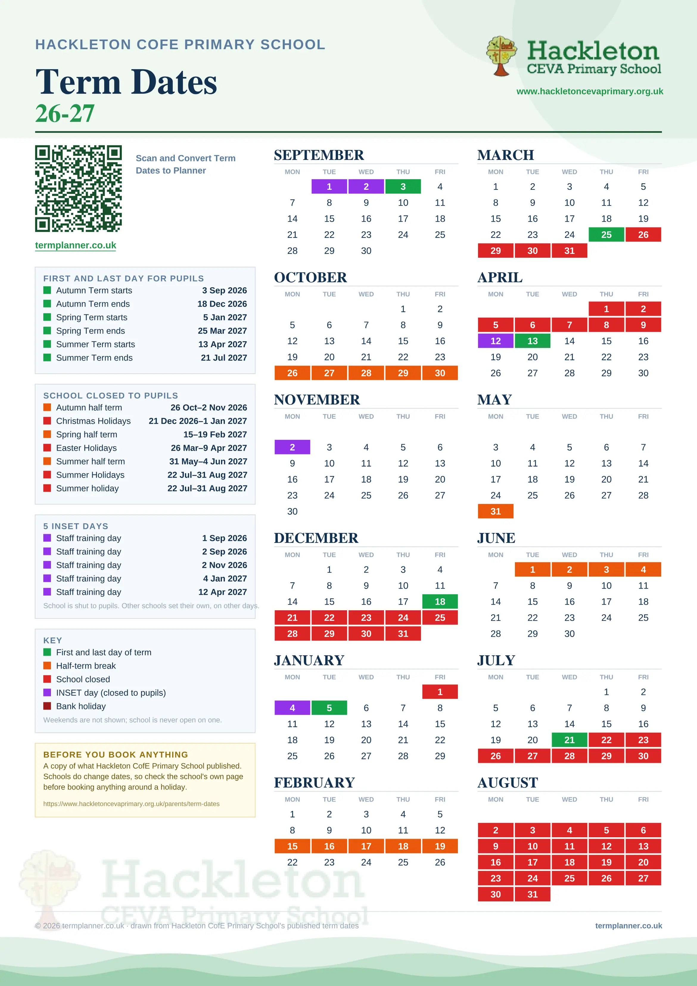 Hackleton CofE Primary School’s 2026/27 school year drawn as one sheet: twelve month grids from September to August, Monday to Friday, with autumn term 3 September to 18 December 2026, spring term 5 January to 25 March 2027, summer term 13 April to 21 July 2027. Half terms, holidays and bank holidays are filled in colour, the first and last day of each term is marked, 5 INSET days are picked out, and every date is listed again in words down the left.