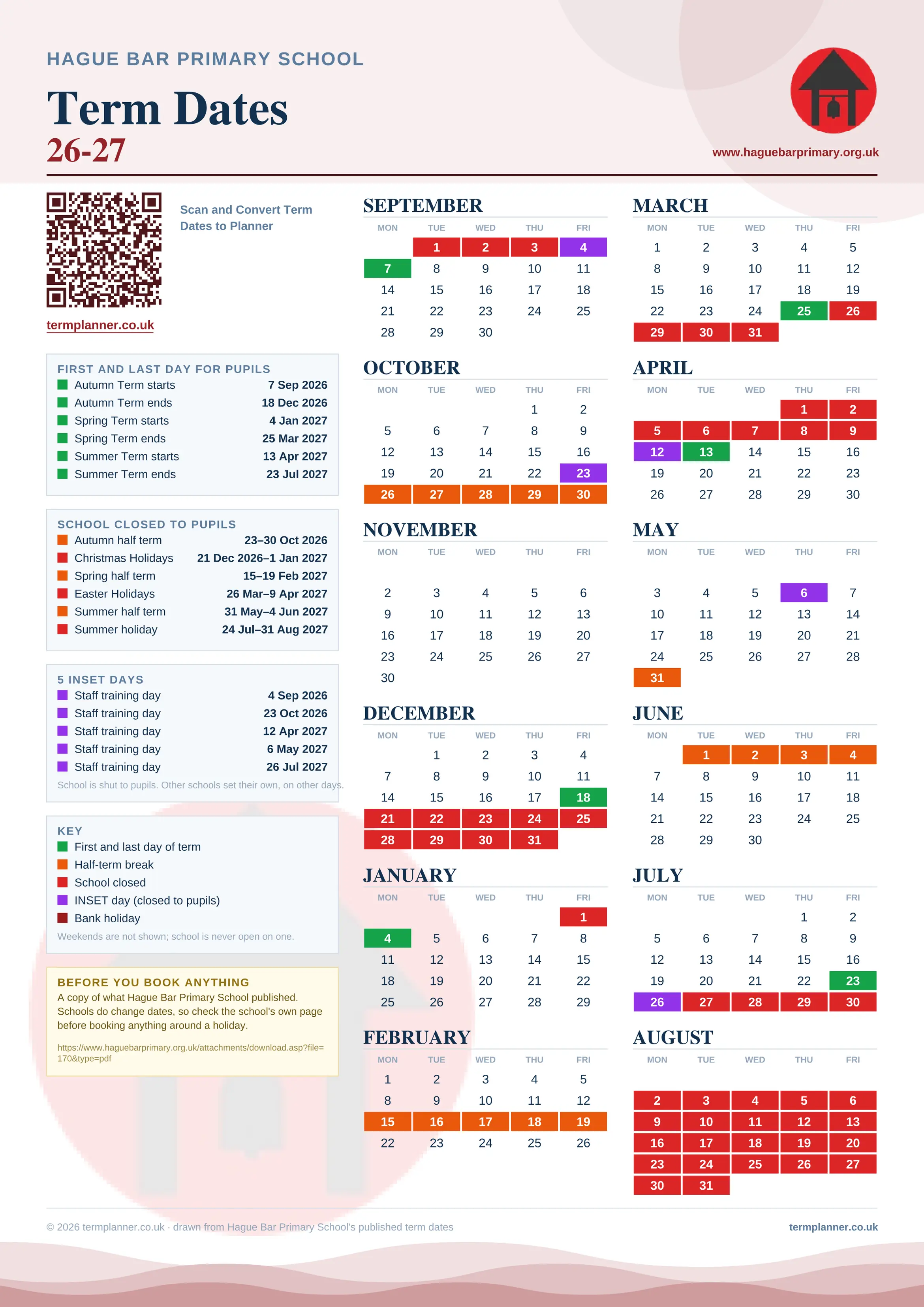 Hague Bar Primary School’s 2026/27 school year drawn as one sheet: twelve month grids from September to August, Monday to Friday, with autumn term 7 September to 18 December 2026, spring term 4 January to 25 March 2027, summer term 13 April to 23 July 2027. Half terms, holidays and bank holidays are filled in colour, the first and last day of each term is marked, 5 INSET days are picked out, and every date is listed again in words down the left.