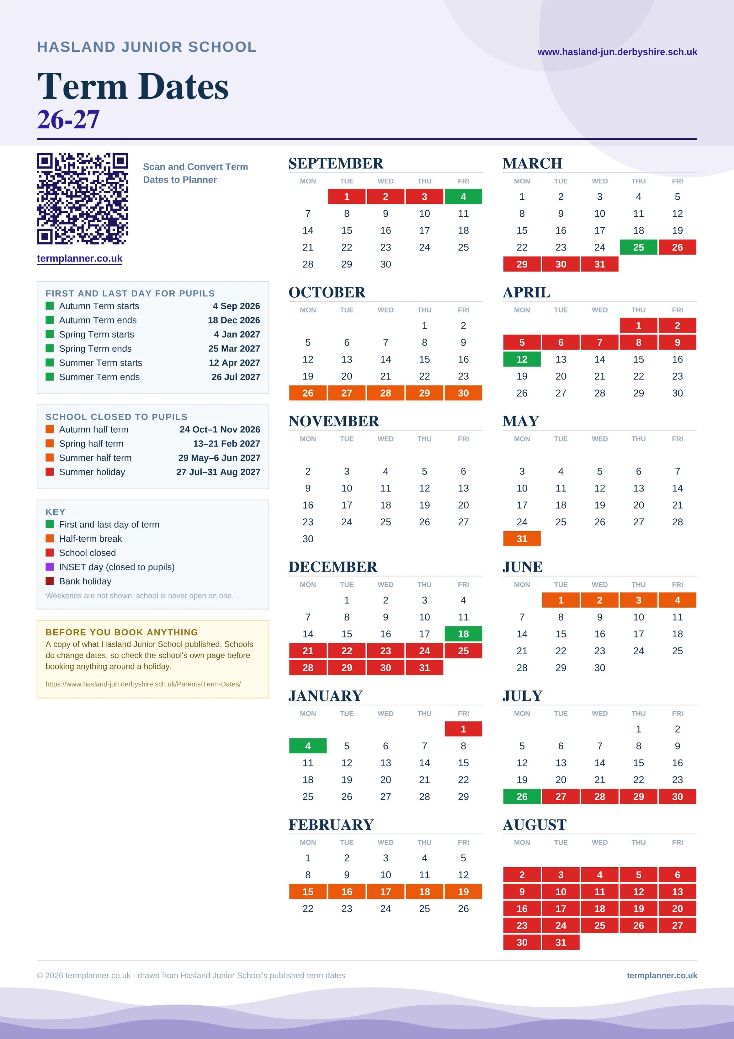 Hasland Junior School’s 2026/27 school year drawn as one sheet: twelve month grids from September to August, Monday to Friday, with autumn term 4 September to 18 December 2026, spring term 4 January to 25 March 2027, summer term 12 April to 26 July 2027. Half terms, holidays and bank holidays are filled in colour, the first and last day of each term is marked, and every date is listed again in words down the left.