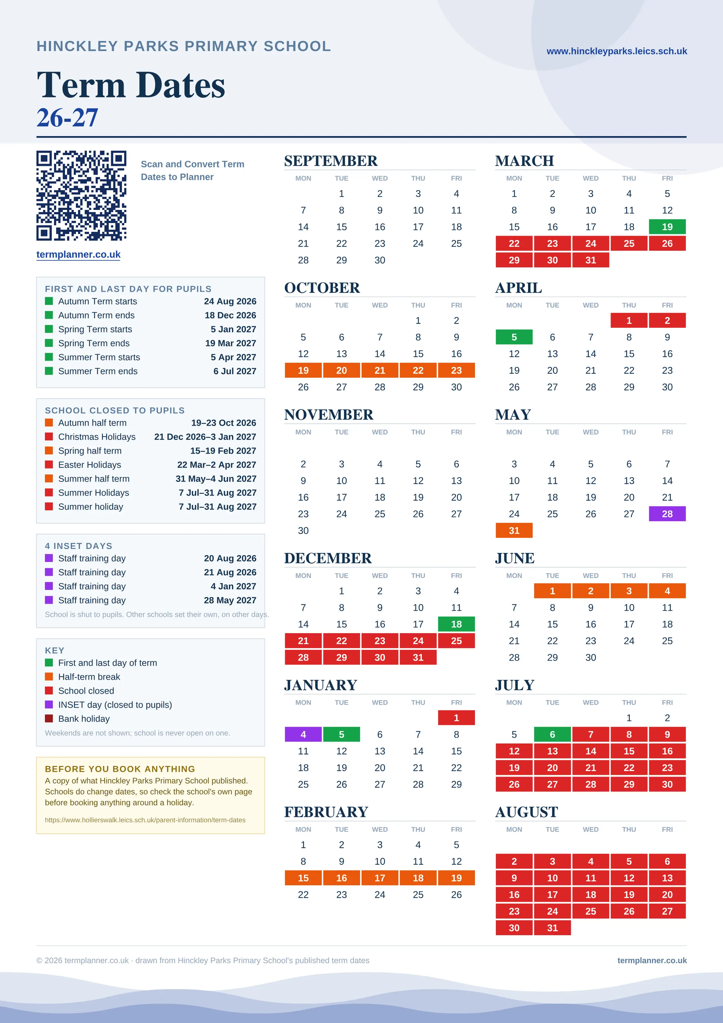 Hinckley Parks Primary School’s 2026/27 school year drawn as one sheet: twelve month grids from September to August, Monday to Friday, with autumn term 24 August to 18 December 2026, spring term 5 January to 19 March 2027, summer term 5 April to 6 July 2027. Half terms, holidays and bank holidays are filled in colour, the first and last day of each term is marked, 4 INSET days are picked out, and every date is listed again in words down the left.