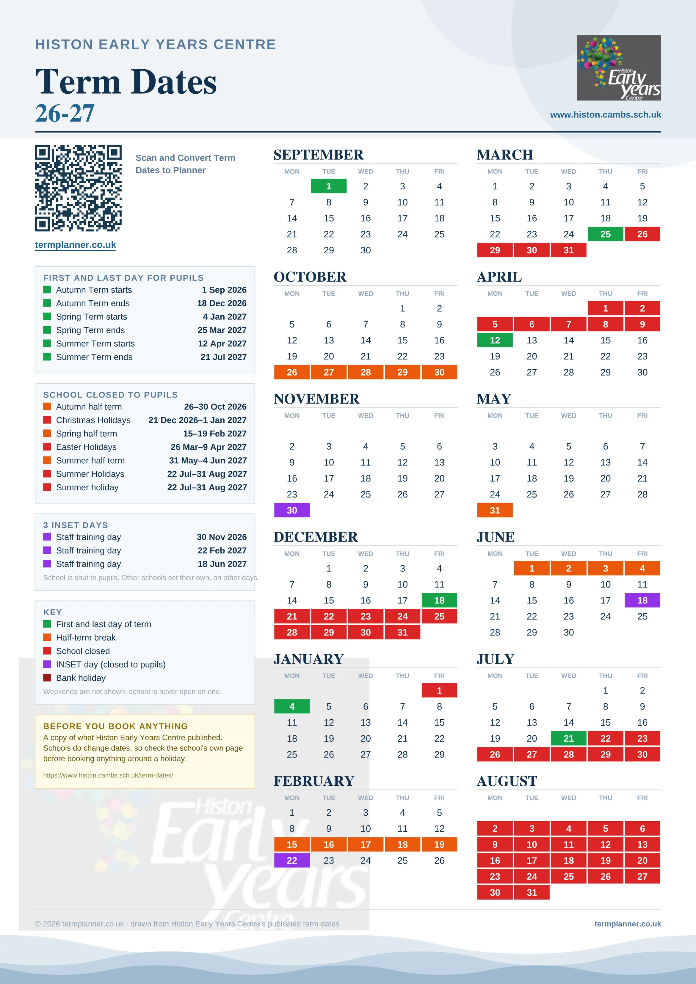 Histon Early Years Centre’s 2026/27 school year drawn as one sheet: twelve month grids from September to August, Monday to Friday, with autumn term 1 September to 18 December 2026, spring term 4 January to 25 March 2027, summer term 12 April to 21 July 2027. Half terms, holidays and bank holidays are filled in colour, the first and last day of each term is marked, 3 INSET days are picked out, and every date is listed again in words down the left.