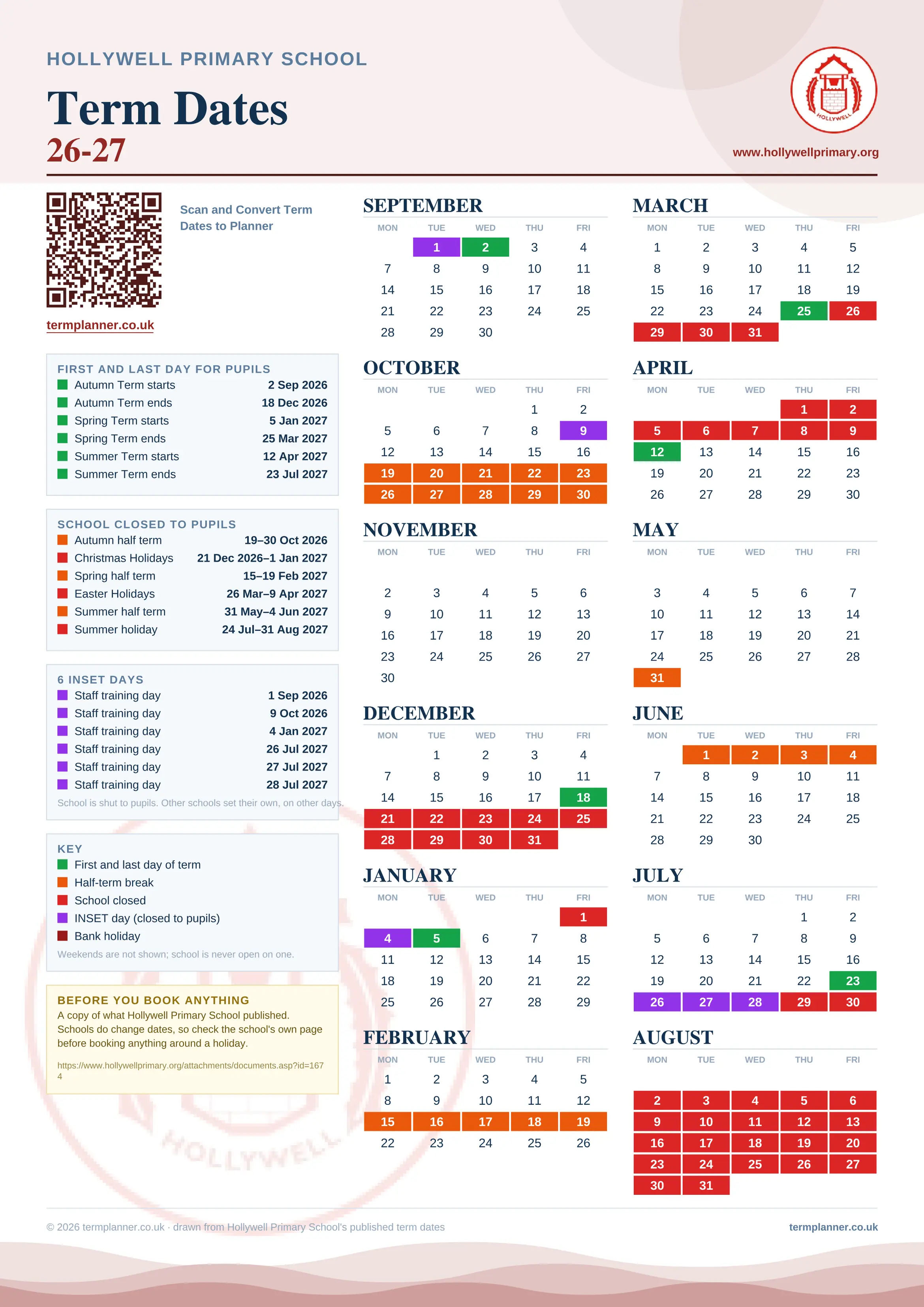 Hollywell Primary School’s 2026/27 school year drawn as one sheet: twelve month grids from September to August, Monday to Friday, with autumn term 2 September to 18 December 2026, spring term 5 January to 25 March 2027, summer term 12 April to 23 July 2027. Half terms, holidays and bank holidays are filled in colour, the first and last day of each term is marked, 6 INSET days are picked out, and every date is listed again in words down the left.