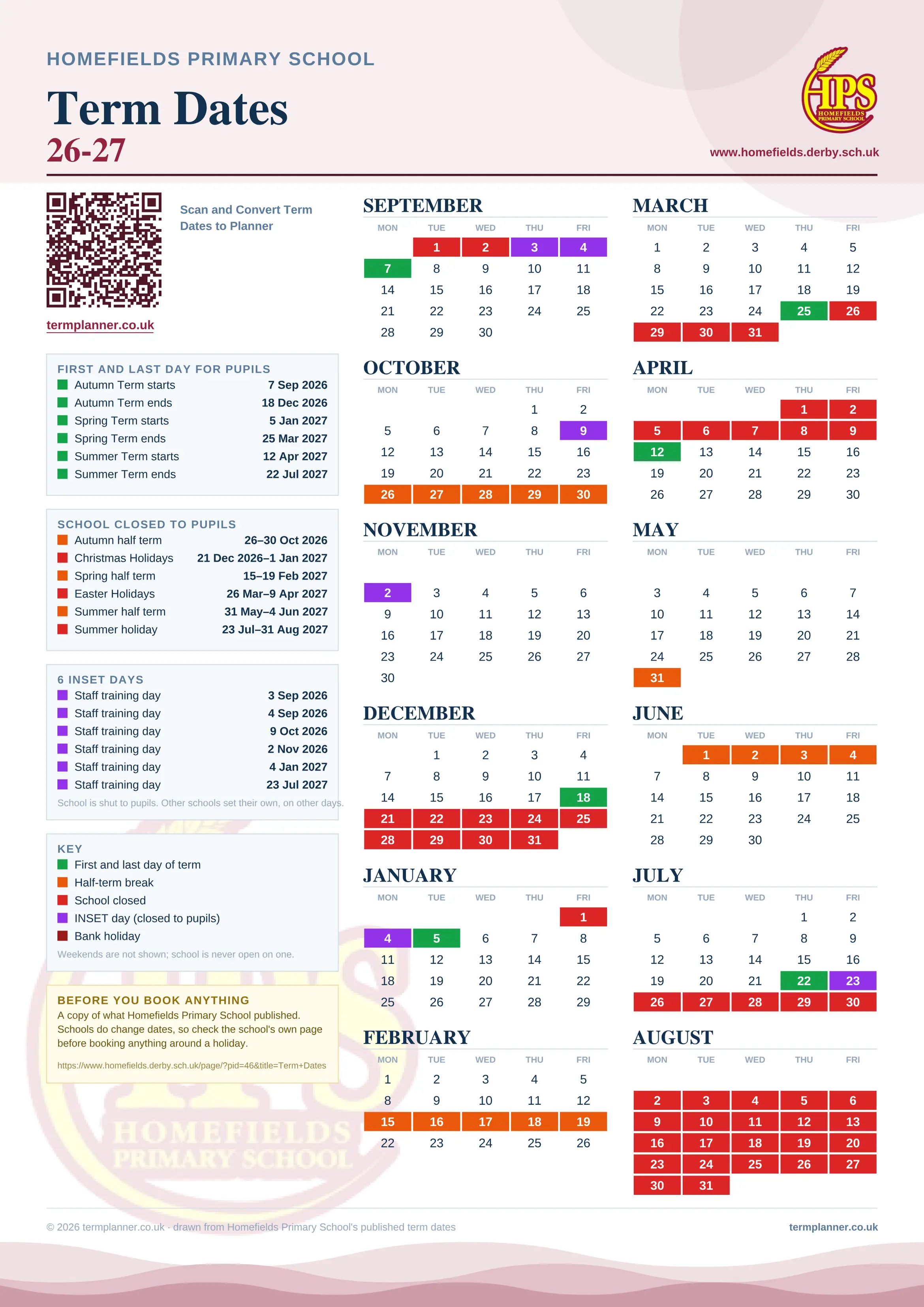 Homefields Primary School’s 2026/27 school year drawn as one sheet: twelve month grids from September to August, Monday to Friday, with autumn term 7 September to 18 December 2026, spring term 5 January to 25 March 2027, summer term 12 April to 22 July 2027. Half terms, holidays and bank holidays are filled in colour, the first and last day of each term is marked, 6 INSET days are picked out, and every date is listed again in words down the left.
