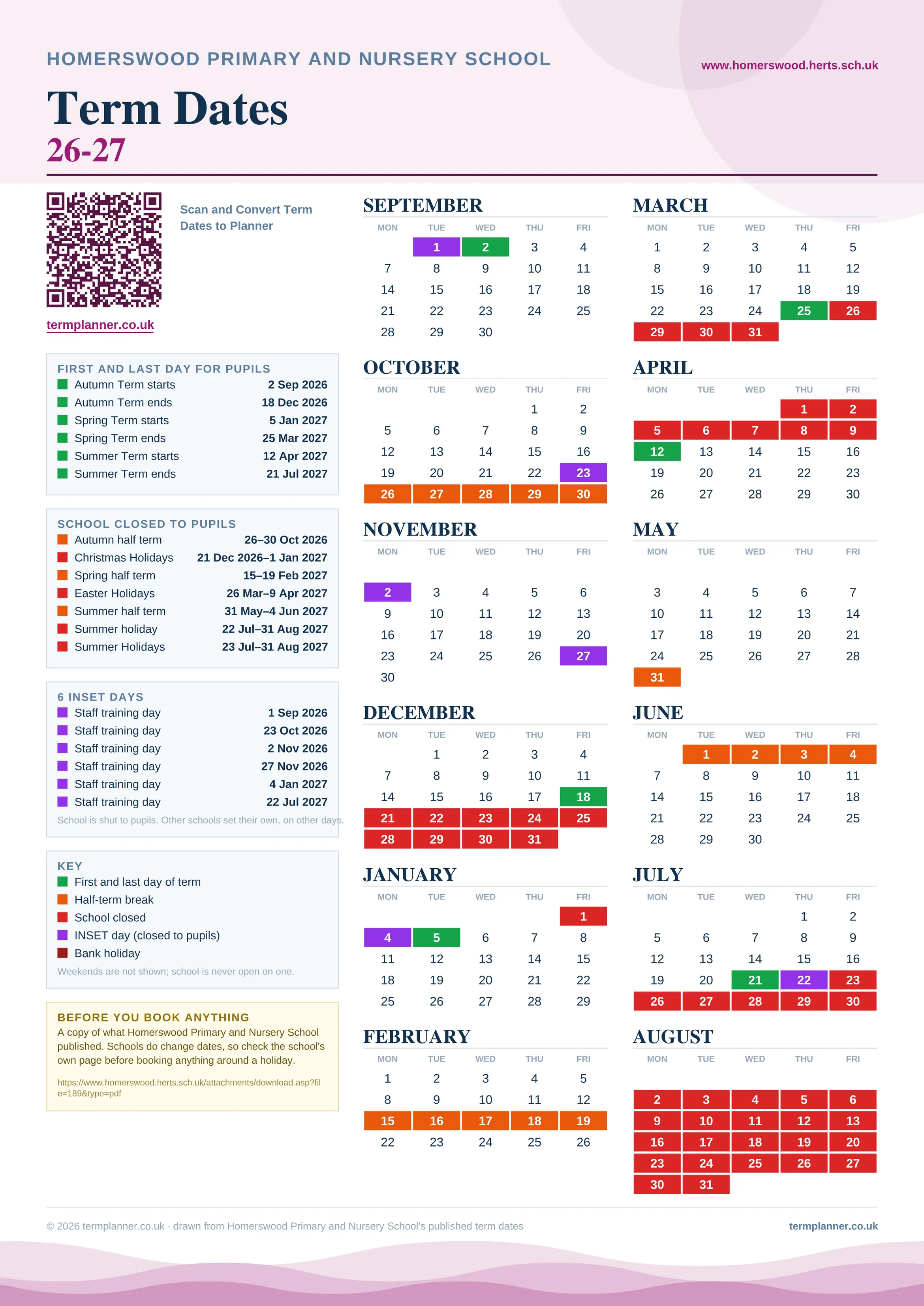 Homerswood Primary and Nursery School’s 2026/27 school year drawn as one sheet: twelve month grids from September to August, Monday to Friday, with autumn term 2 September to 18 December 2026, spring term 5 January to 25 March 2027, summer term 12 April to 21 July 2027. Half terms, holidays and bank holidays are filled in colour, the first and last day of each term is marked, 6 INSET days are picked out, and every date is listed again in words down the left.