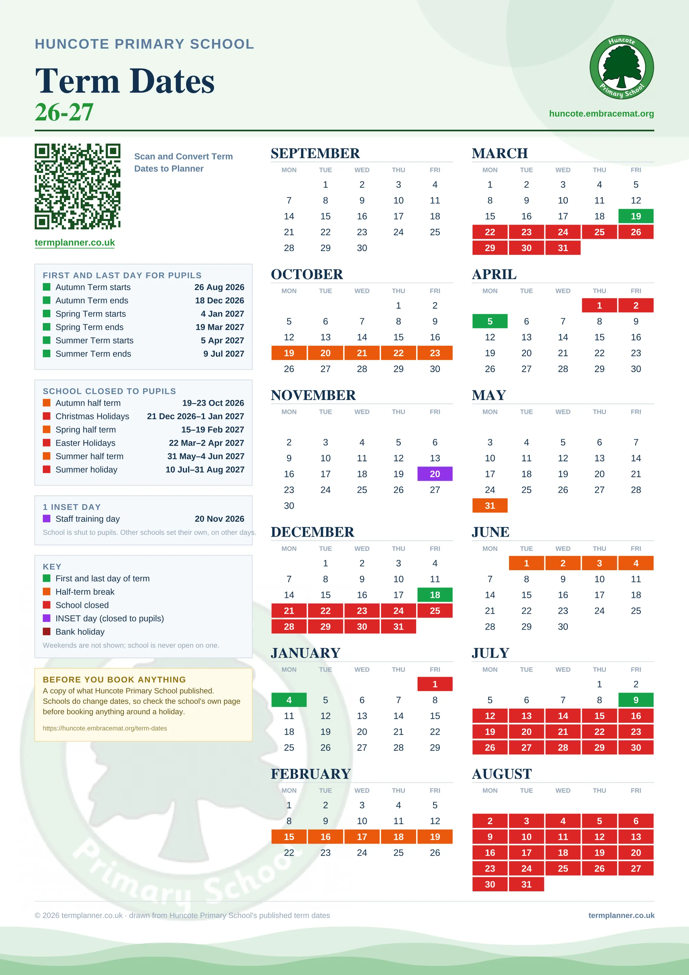 Huncote Primary School’s 2026/27 school year drawn as one sheet: twelve month grids from September to August, Monday to Friday, with autumn term 26 August to 18 December 2026, spring term 4 January to 19 March 2027, summer term 5 April to 9 July 2027. Half terms, holidays and bank holidays are filled in colour, the first and last day of each term is marked, 1 INSET day is picked out, and every date is listed again in words down the left.