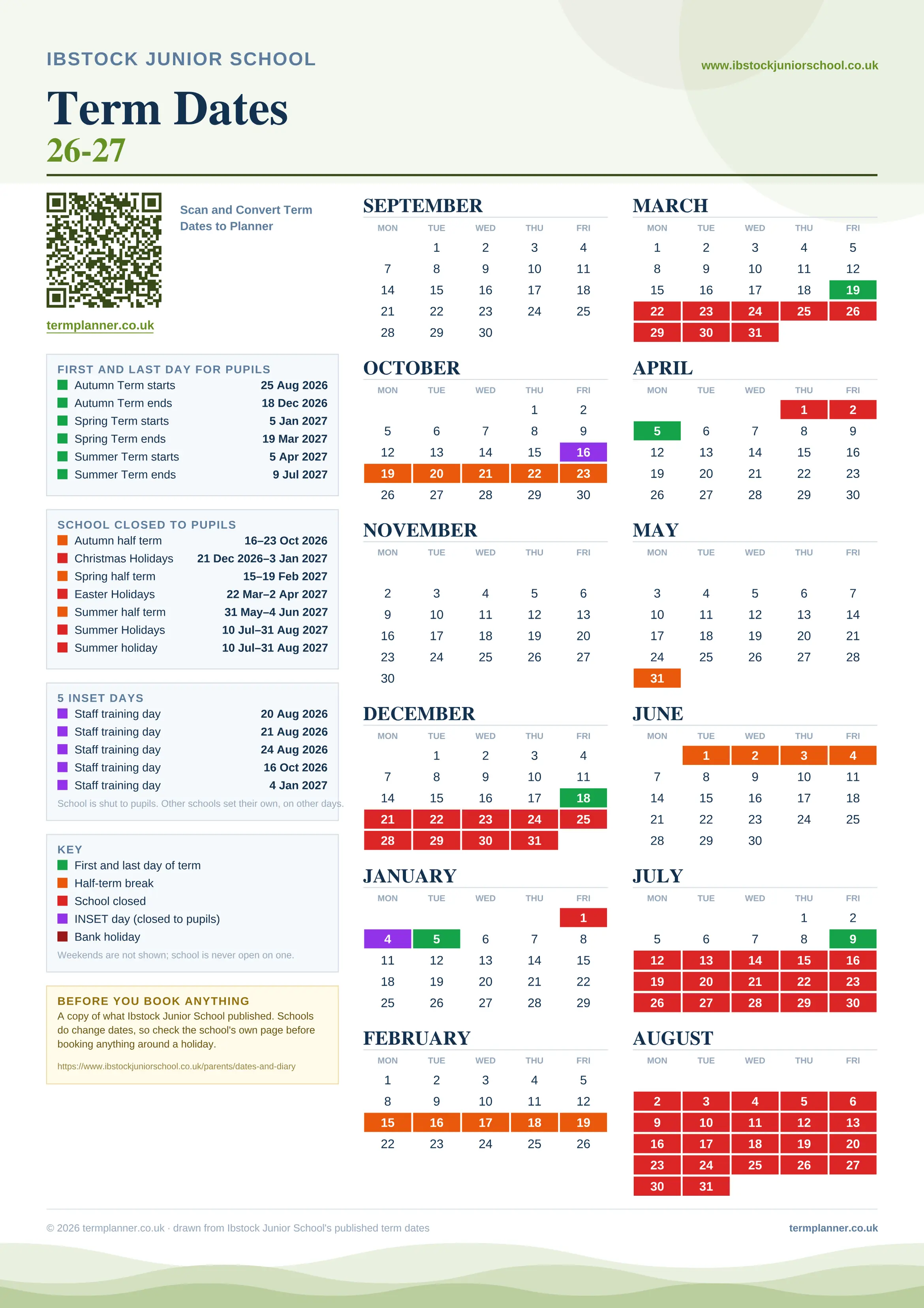 Ibstock Junior School’s 2026/27 school year drawn as one sheet: twelve month grids from September to August, Monday to Friday, with autumn term 25 August to 18 December 2026, spring term 5 January to 19 March 2027, summer term 5 April to 9 July 2027. Half terms, holidays and bank holidays are filled in colour, the first and last day of each term is marked, 5 INSET days are picked out, and every date is listed again in words down the left.