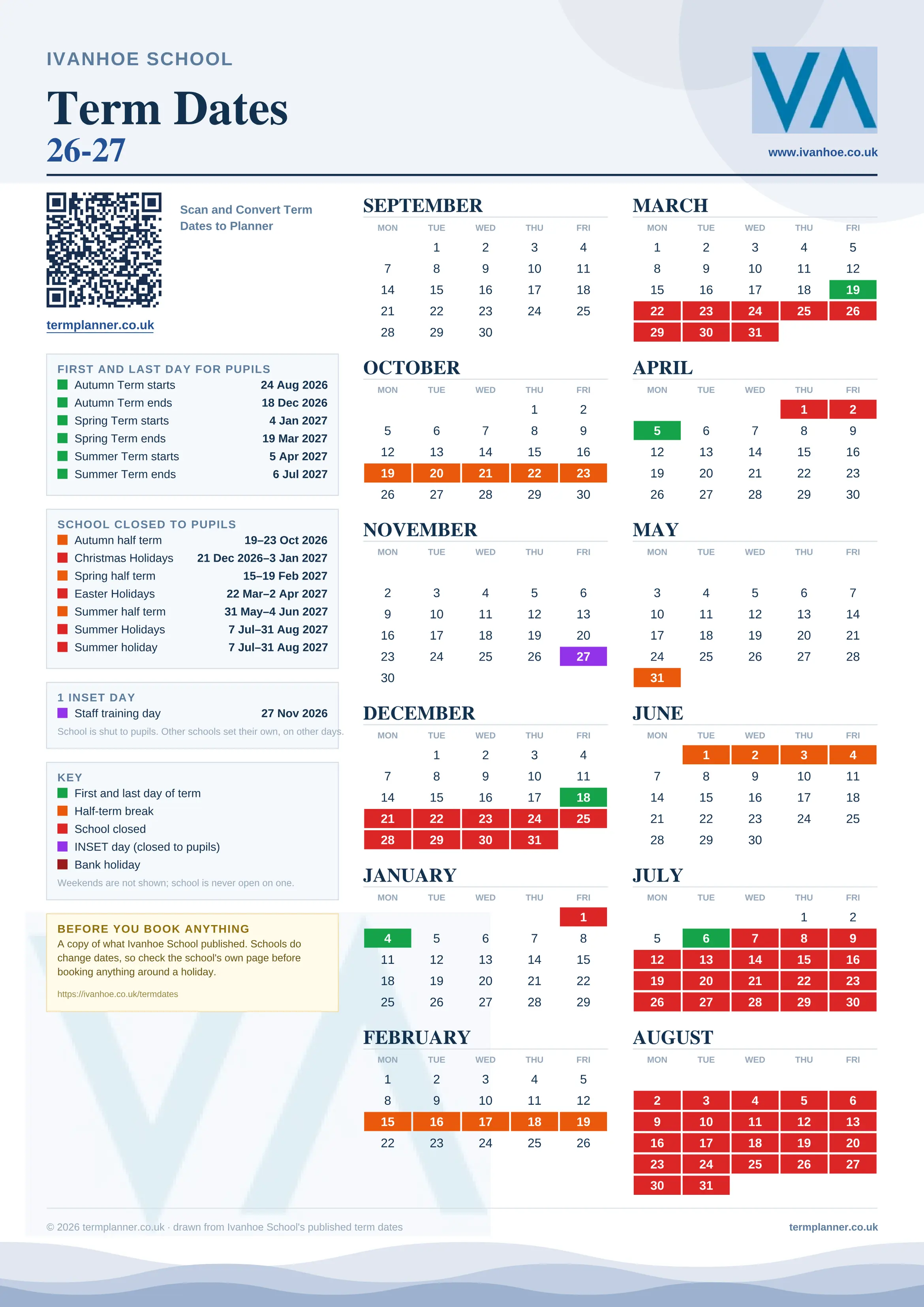 Ivanhoe School’s 2026/27 school year drawn as one sheet: twelve month grids from September to August, Monday to Friday, with autumn term 24 August to 18 December 2026, spring term 4 January to 19 March 2027, summer term 5 April to 6 July 2027. Half terms, holidays and bank holidays are filled in colour, the first and last day of each term is marked, 1 INSET day is picked out, and every date is listed again in words down the left.