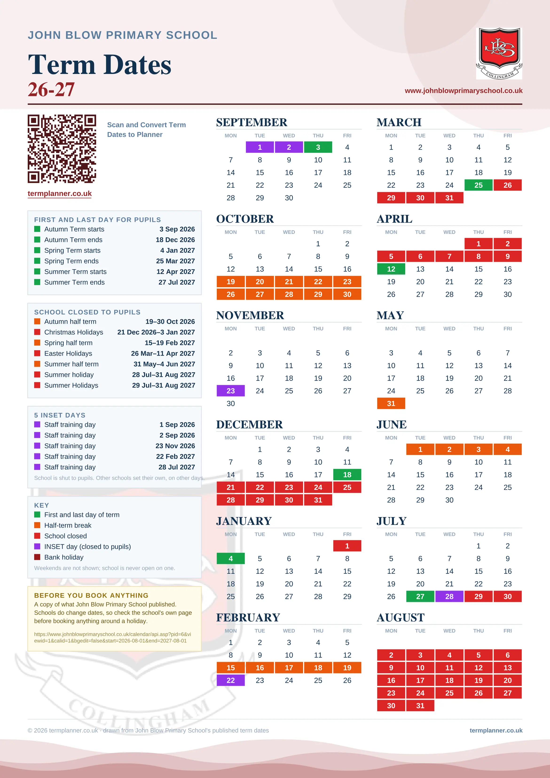 John Blow Primary School’s 2026/27 school year drawn as one sheet: twelve month grids from September to August, Monday to Friday, with autumn term 3 September to 18 December 2026, spring term 4 January to 25 March 2027, summer term 12 April to 27 July 2027. Half terms, holidays and bank holidays are filled in colour, the first and last day of each term is marked, 5 INSET days are picked out, and every date is listed again in words down the left.