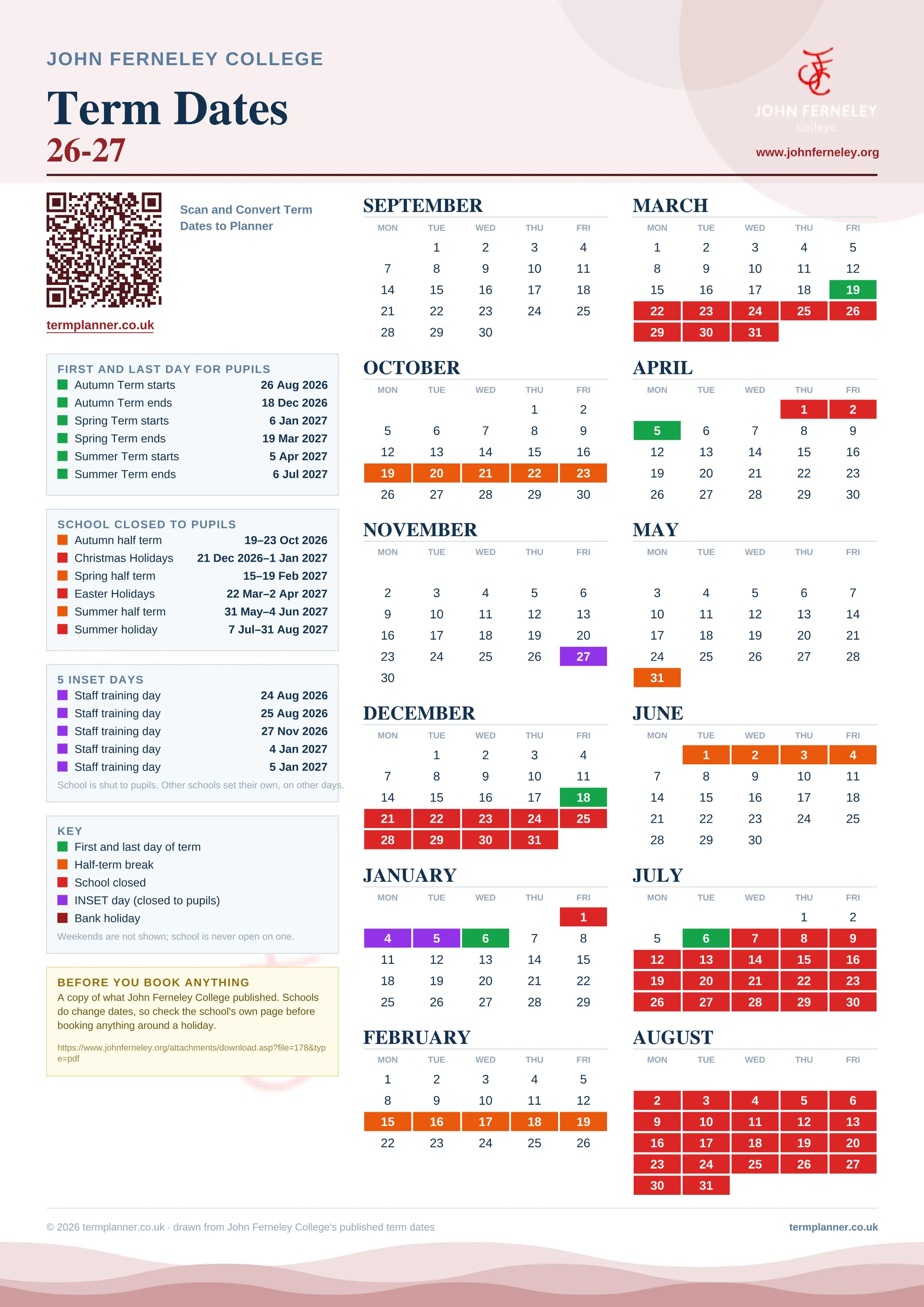 John Ferneley College’s 2026/27 school year drawn as one sheet: twelve month grids from September to August, Monday to Friday, with autumn term 26 August to 18 December 2026, spring term 6 January to 19 March 2027, summer term 5 April to 6 July 2027. Half terms, holidays and bank holidays are filled in colour, the first and last day of each term is marked, 5 INSET days are picked out, and every date is listed again in words down the left.