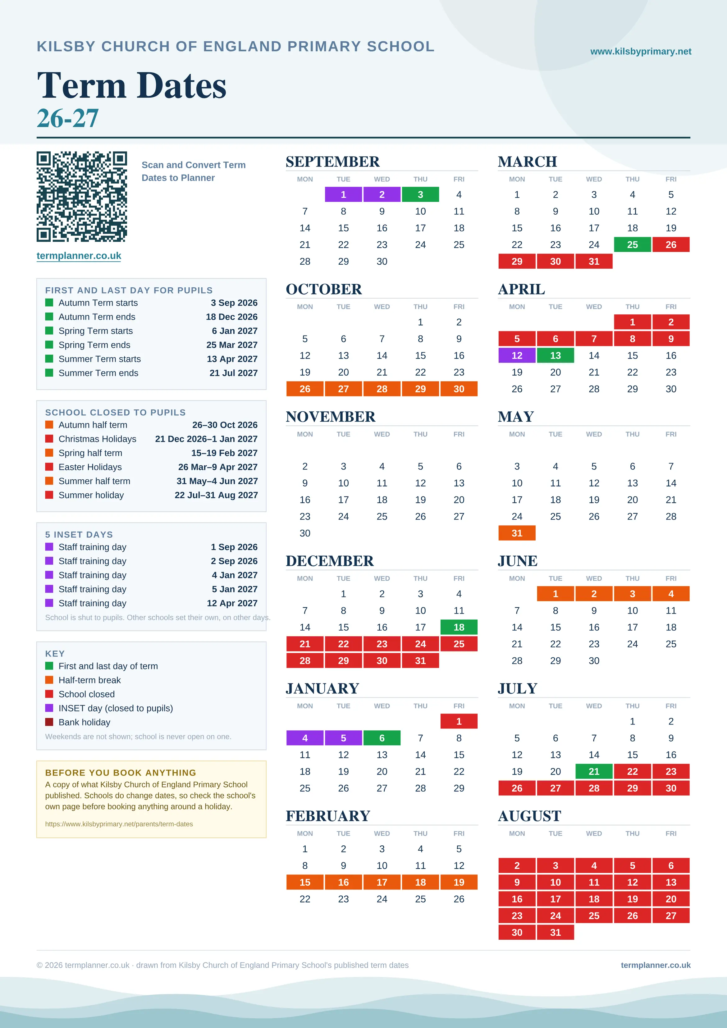 Kilsby Church of England Primary School’s 2026/27 school year drawn as one sheet: twelve month grids from September to August, Monday to Friday, with autumn term 3 September to 18 December 2026, spring term 6 January to 25 March 2027, summer term 13 April to 21 July 2027. Half terms, holidays and bank holidays are filled in colour, the first and last day of each term is marked, 5 INSET days are picked out, and every date is listed again in words down the left.