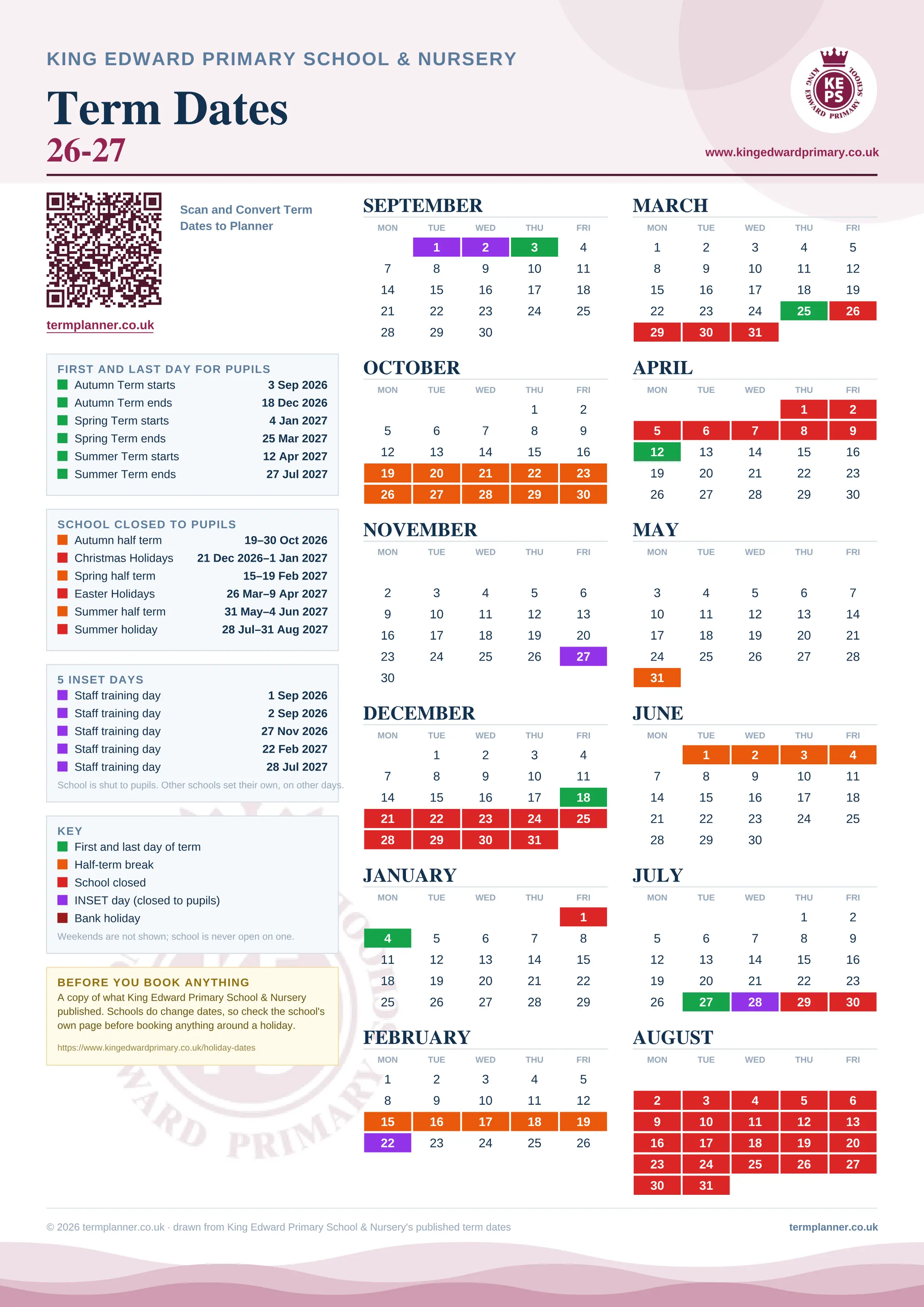 King Edward Primary School & Nursery’s 2026/27 school year drawn as one sheet: twelve month grids from September to August, Monday to Friday, with autumn term 3 September to 18 December 2026, spring term 4 January to 25 March 2027, summer term 12 April to 27 July 2027. Half terms, holidays and bank holidays are filled in colour, the first and last day of each term is marked, 5 INSET days are picked out, and every date is listed again in words down the left.