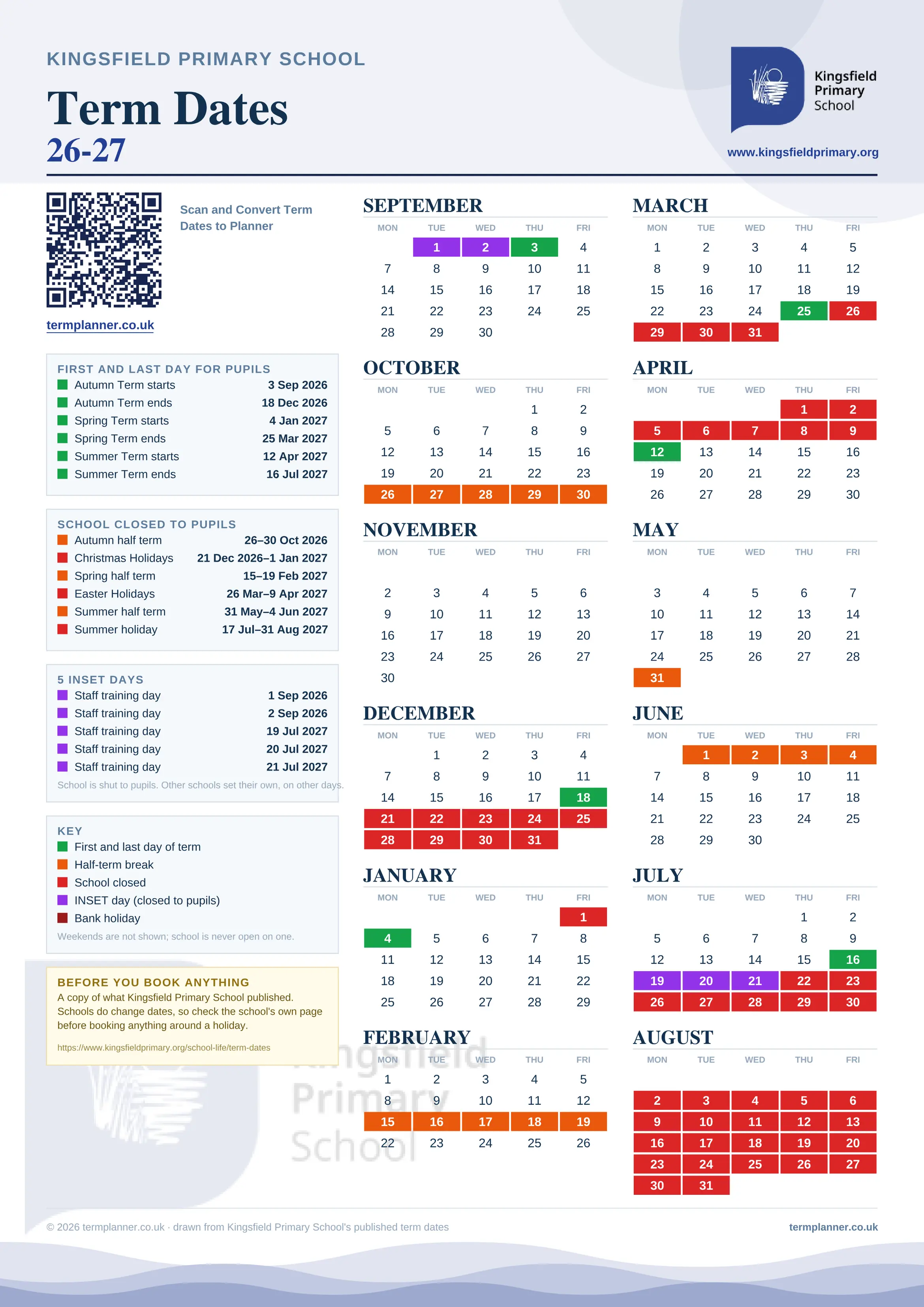 Kingsfield Primary School’s 2026/27 school year drawn as one sheet: twelve month grids from September to August, Monday to Friday, with autumn term 3 September to 18 December 2026, spring term 4 January to 25 March 2027, summer term 12 April to 16 July 2027. Half terms, holidays and bank holidays are filled in colour, the first and last day of each term is marked, 5 INSET days are picked out, and every date is listed again in words down the left.